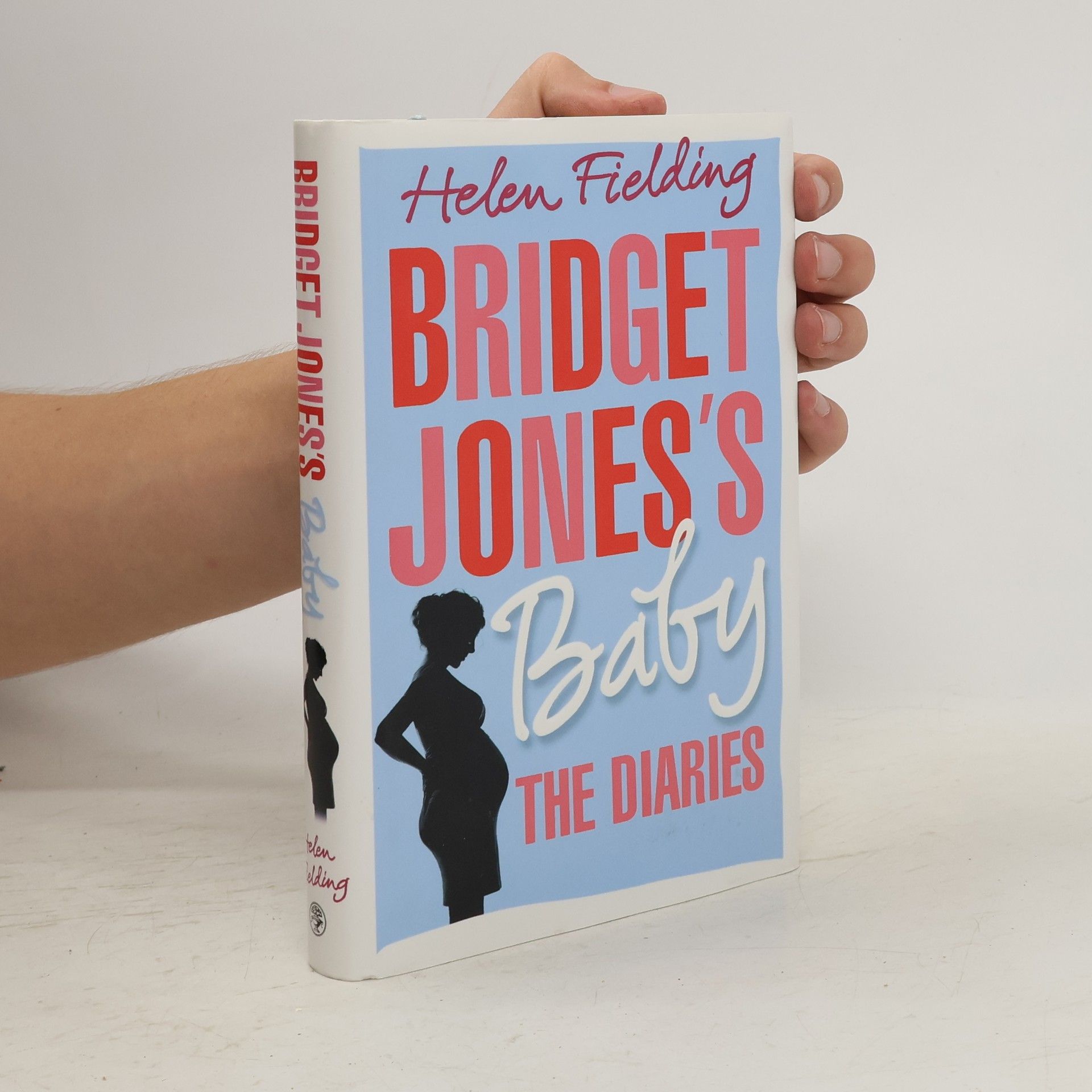 Helen Fielding Bridget Jones's baby: The diaries