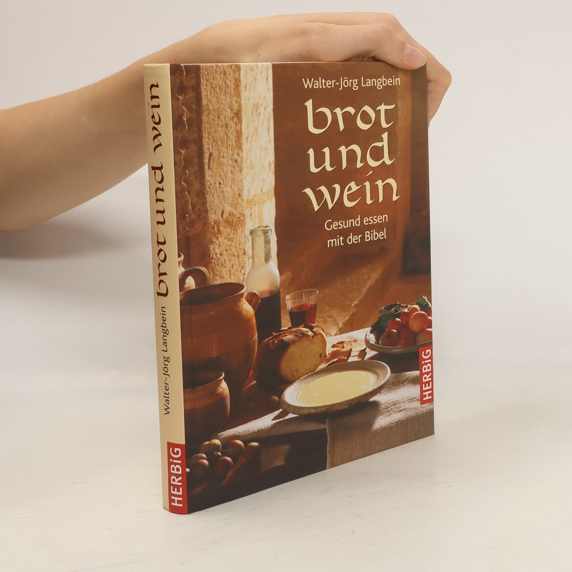 Walter Langbein Brot und Wein
