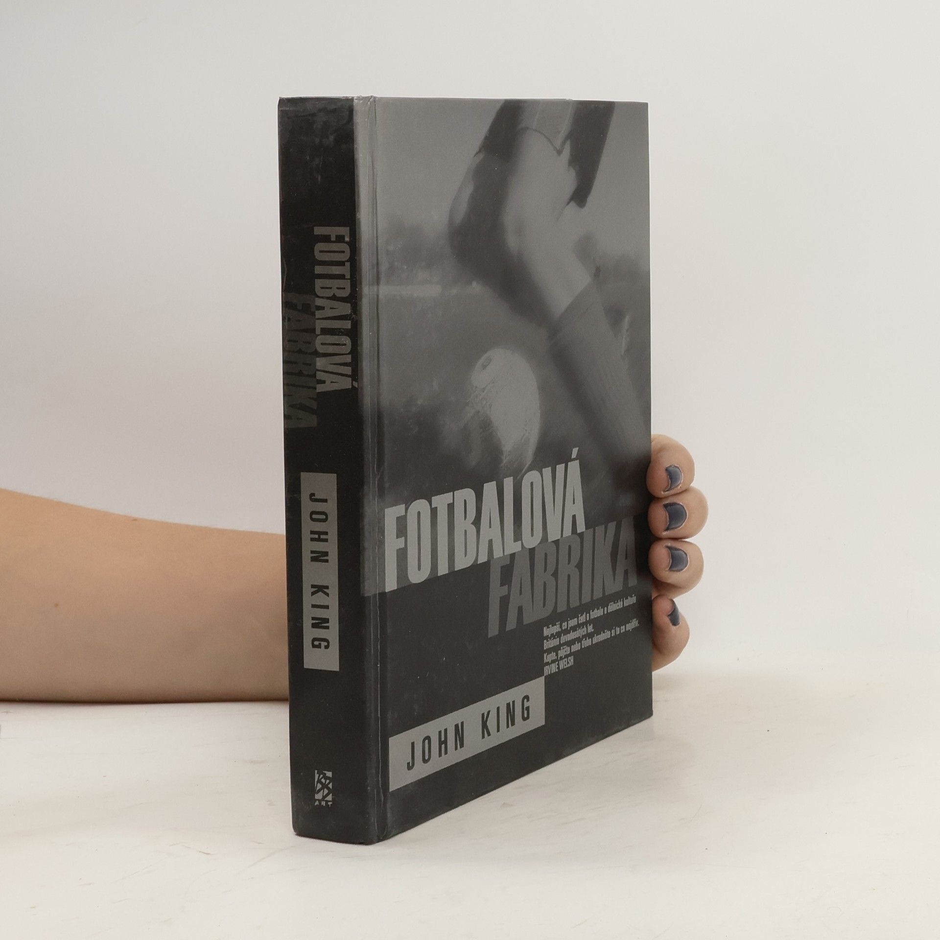 Джон Кинг Fotbalová fabrika