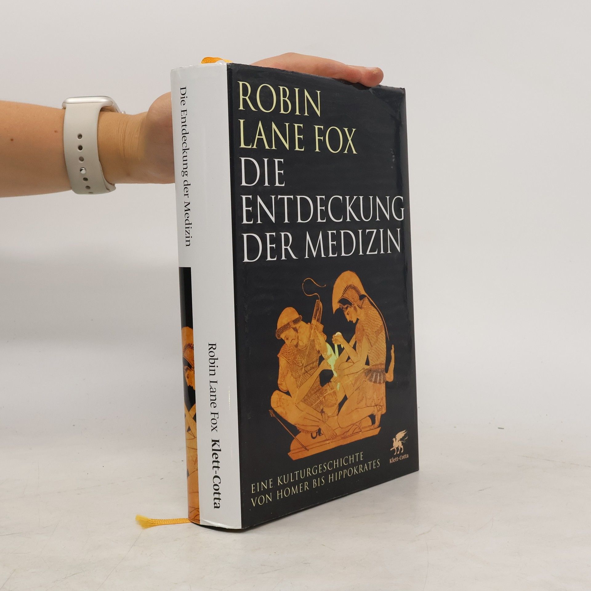 Robin Lane Fox Die Entdeckung der Medizin