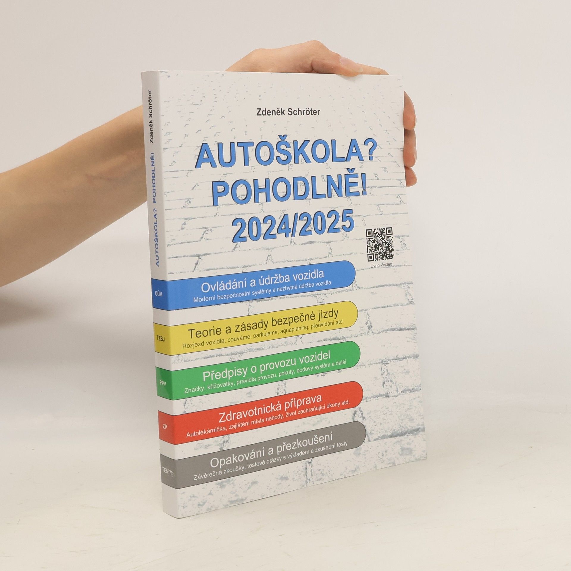 Zdeněk Schröter Autoškola? Pohodlně! 2024/2025