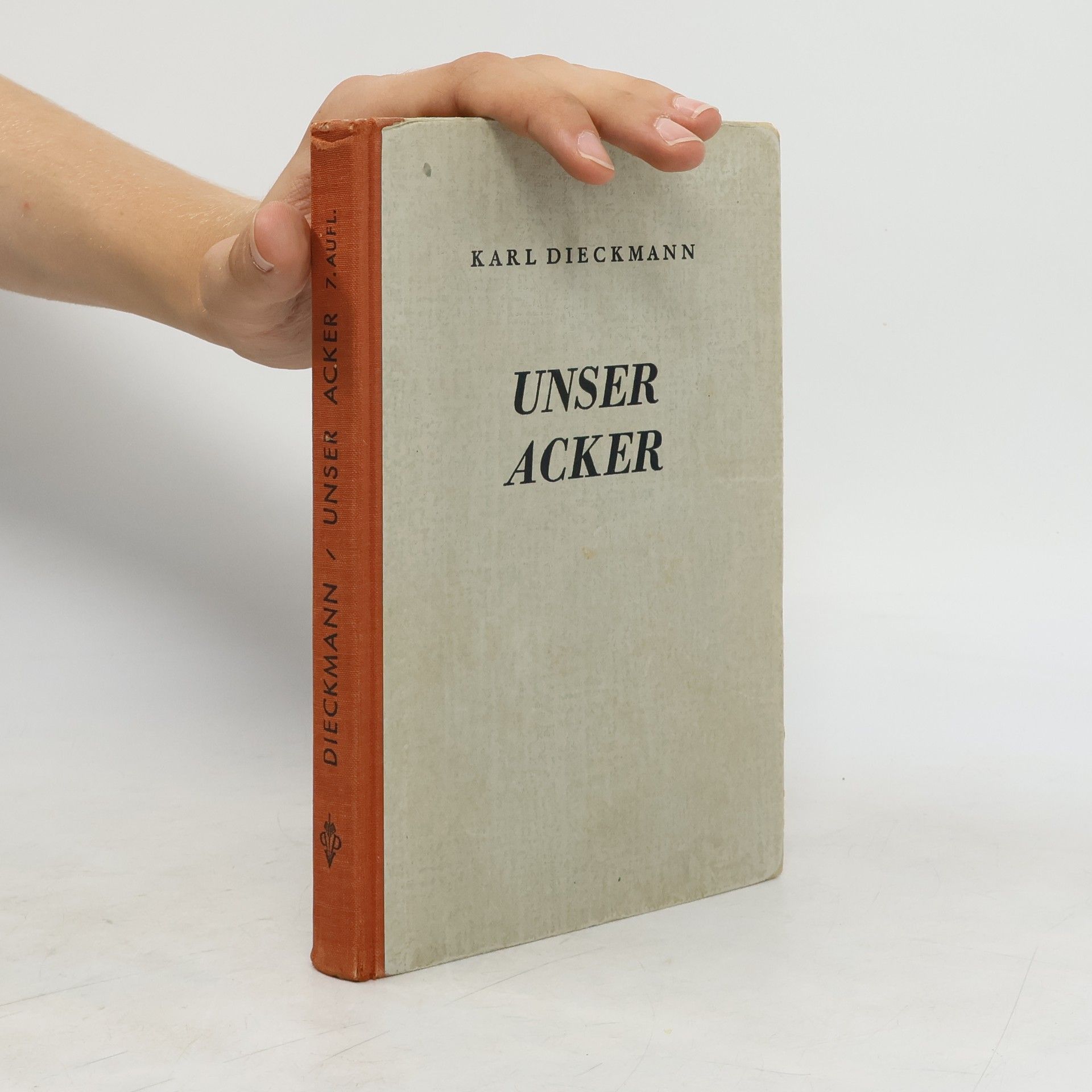Karl Dieckmann Unser Acker