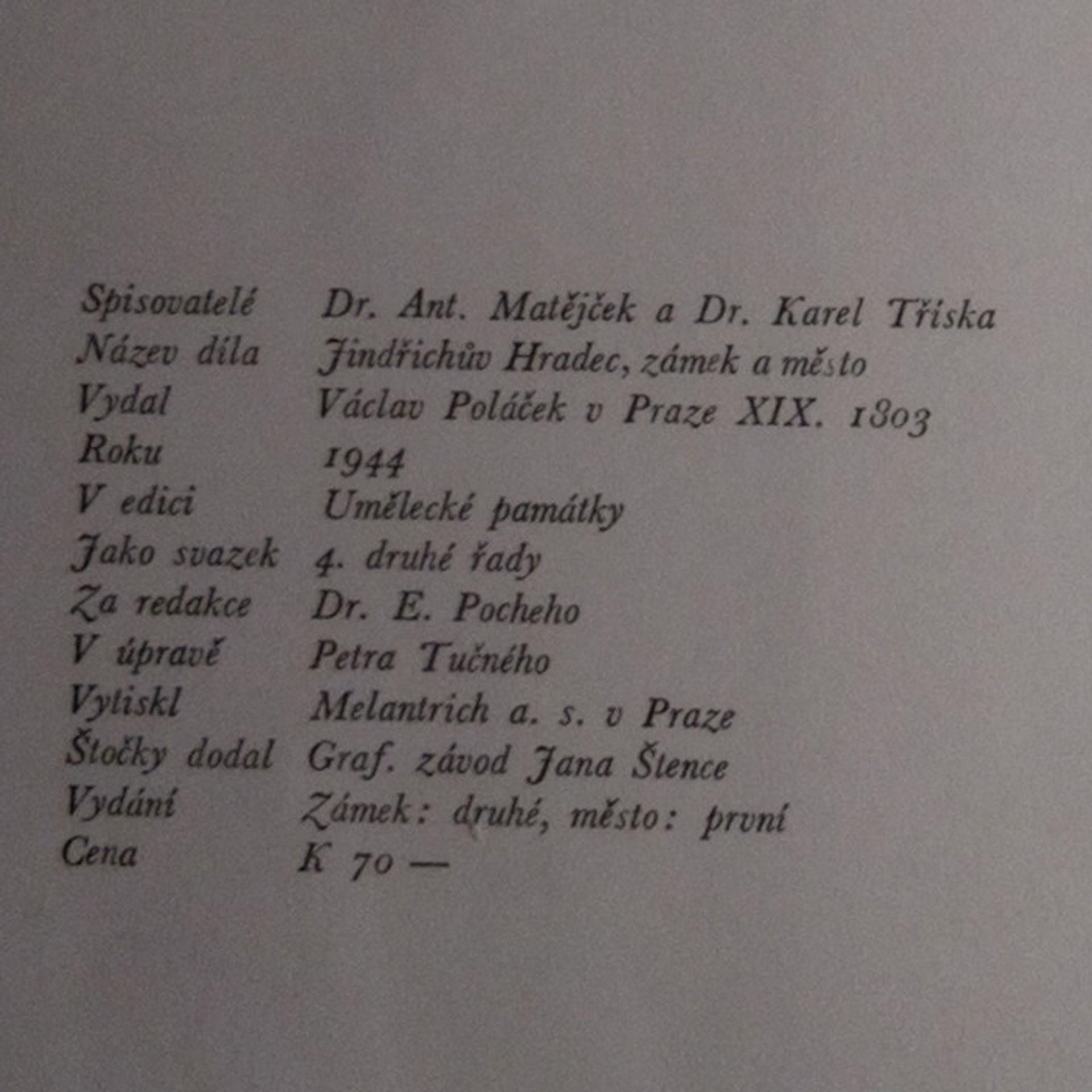 Antonín Matějček Jindřichův Hradec. Zámek a město