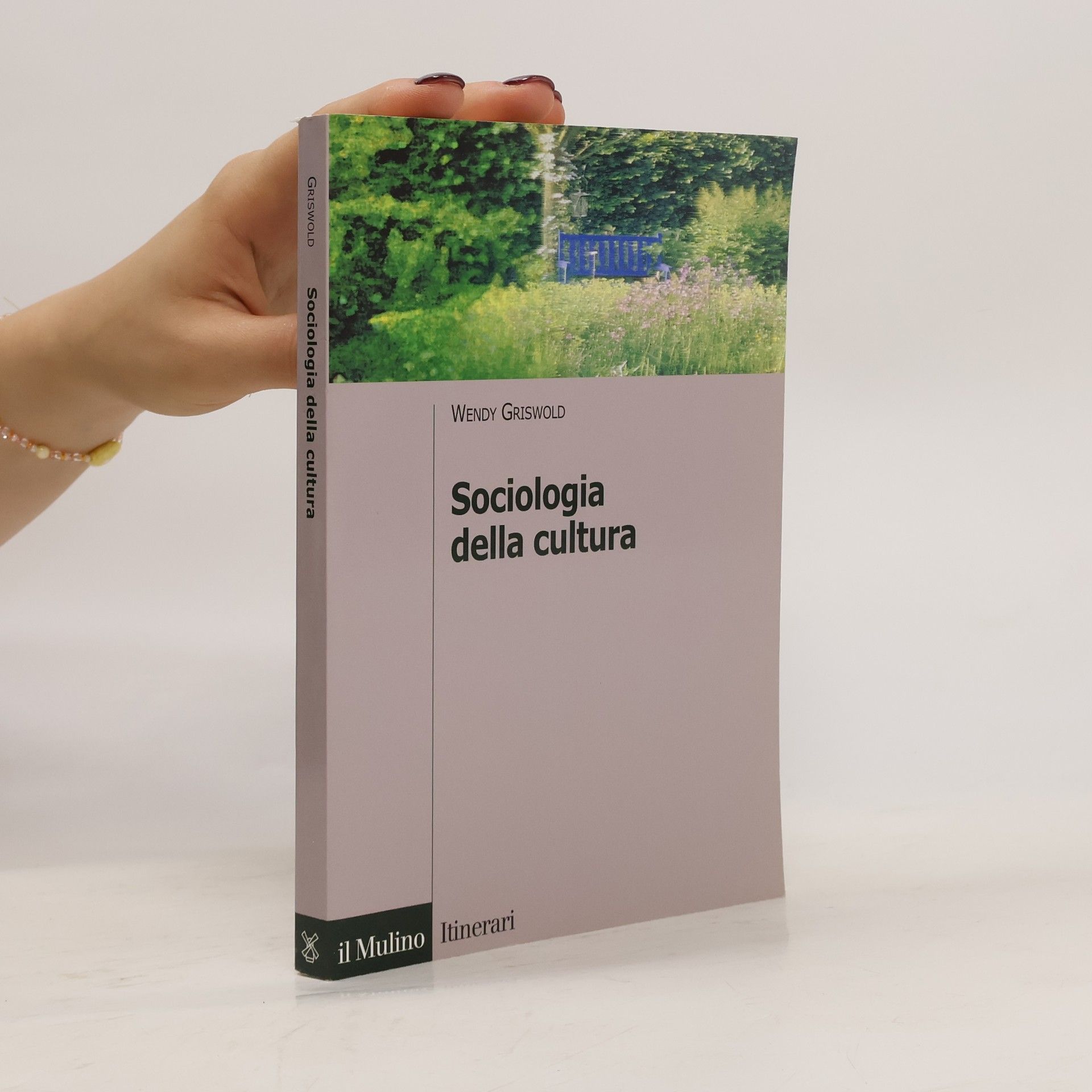 Wendy Griswold Sociologia della cultura