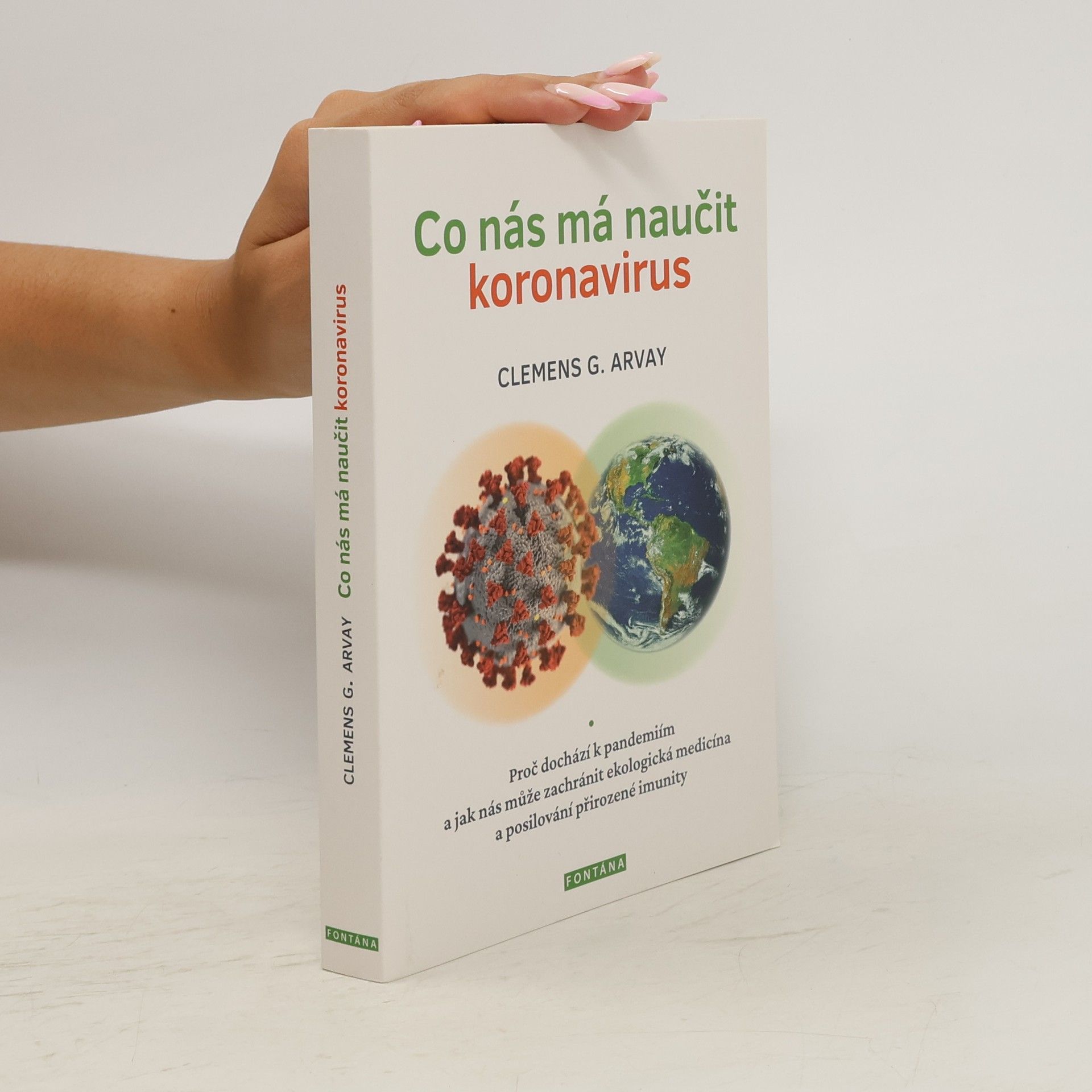 Clemens G. Arvay Co nás má naučit koronavirus