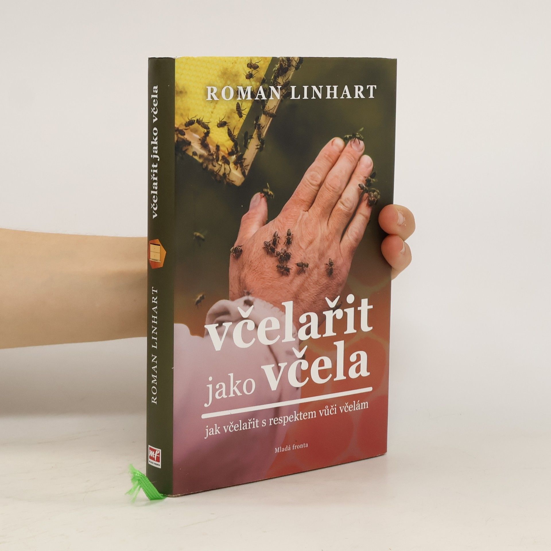 Roman Linhart Včelařit jako včela