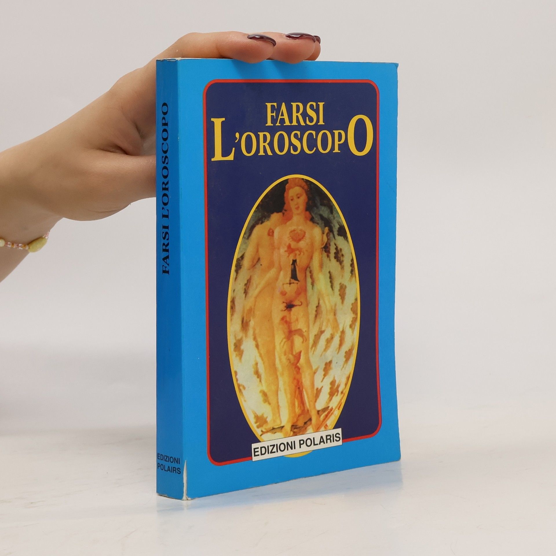 Collectif d'auteurs Farsi l'oroscopo