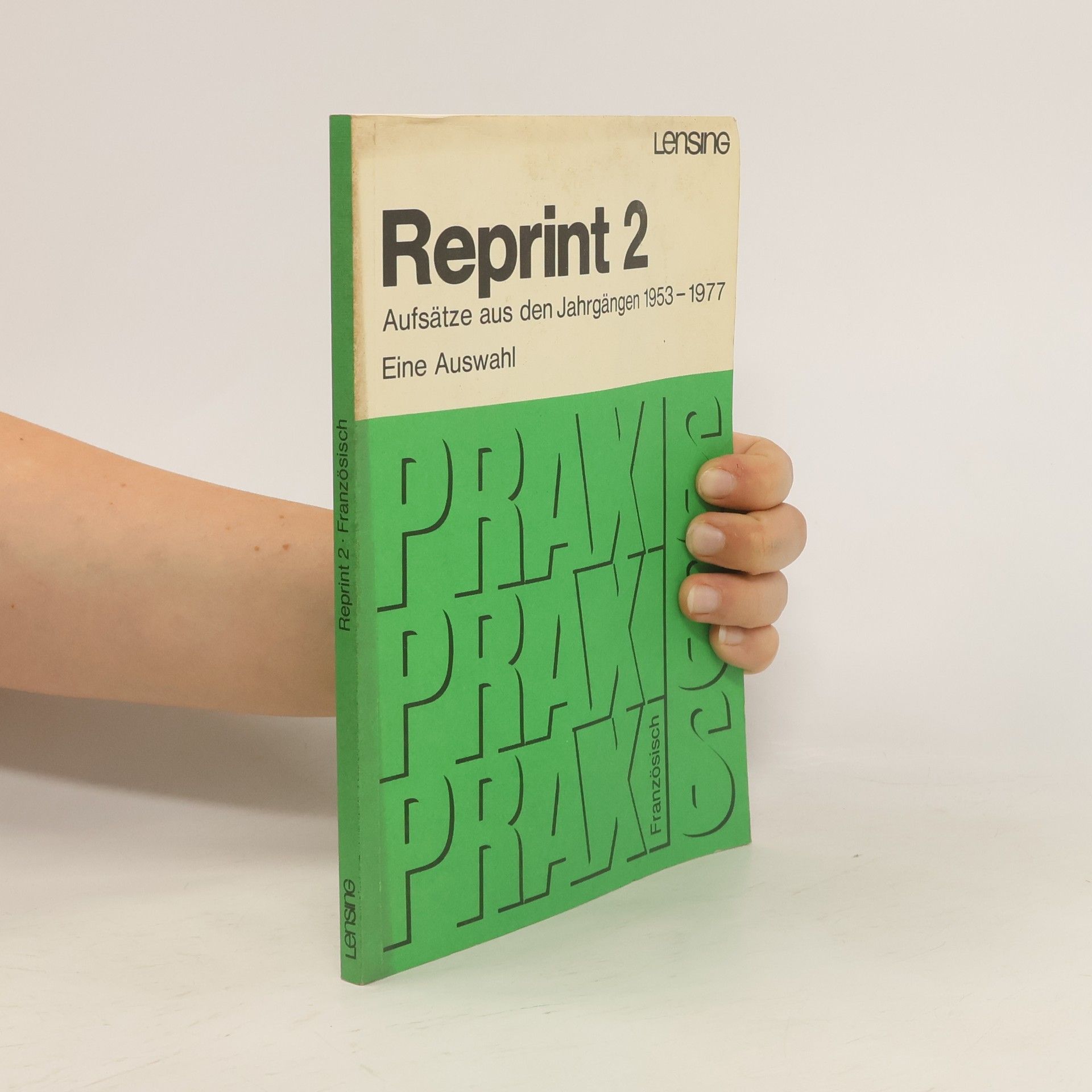 Collectif d'auteurs Reprint 2: Aufsätze aus den Jahrgängen 1953-1977