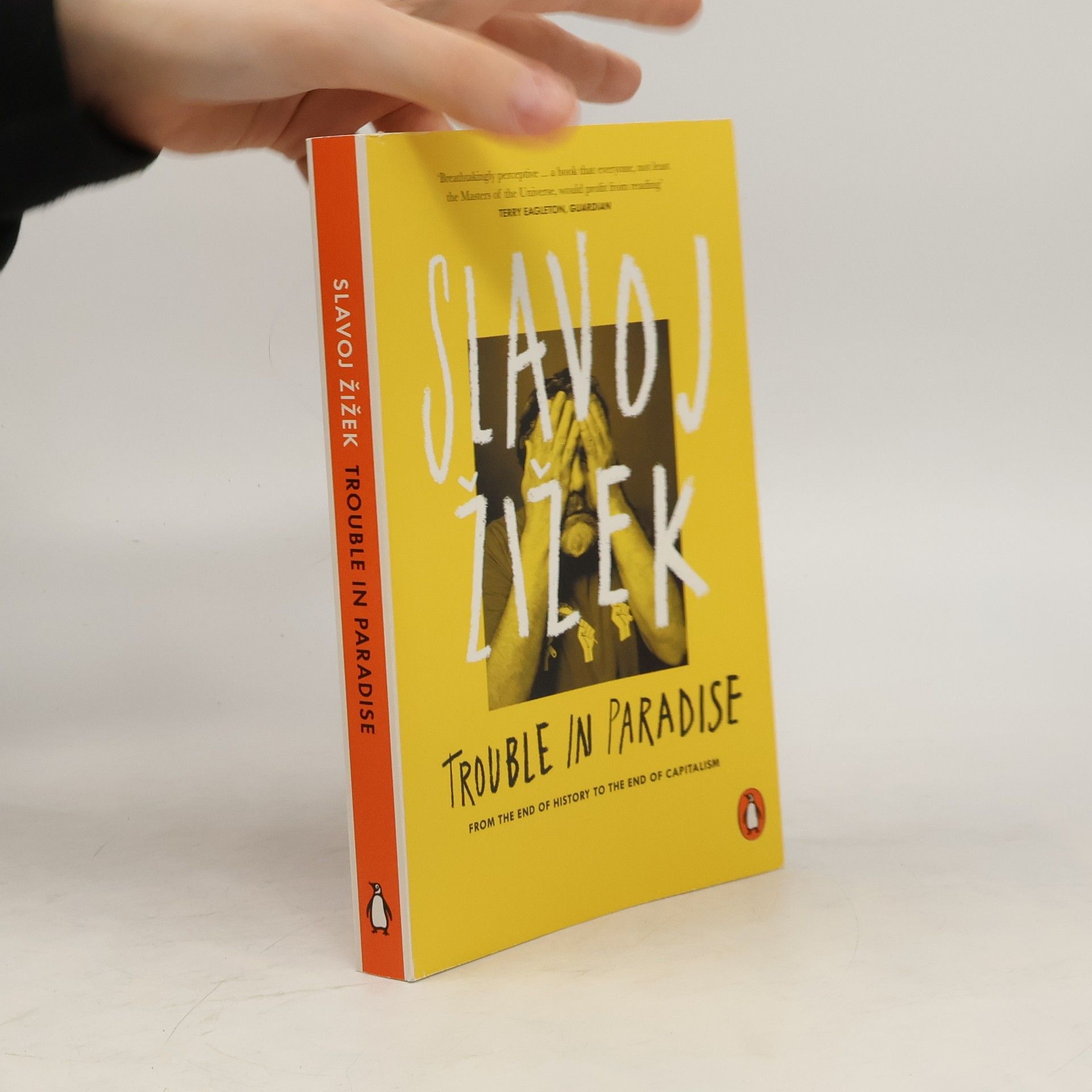 Slavoj Žižek Trouble in paradise : from the end of history to the end of capitalism