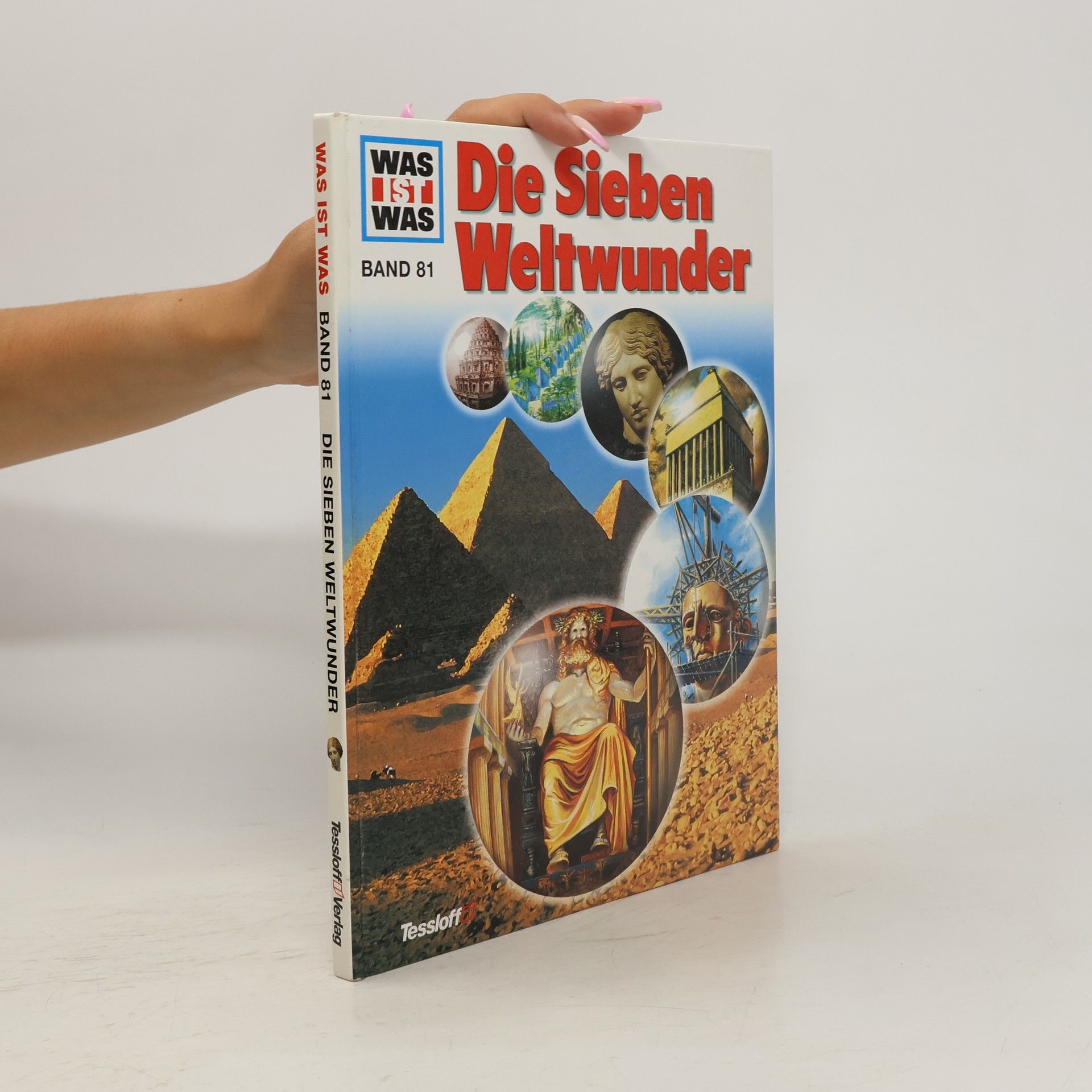 Hans Reichardt Was ist Was 81. Die Sieben Weltwunder