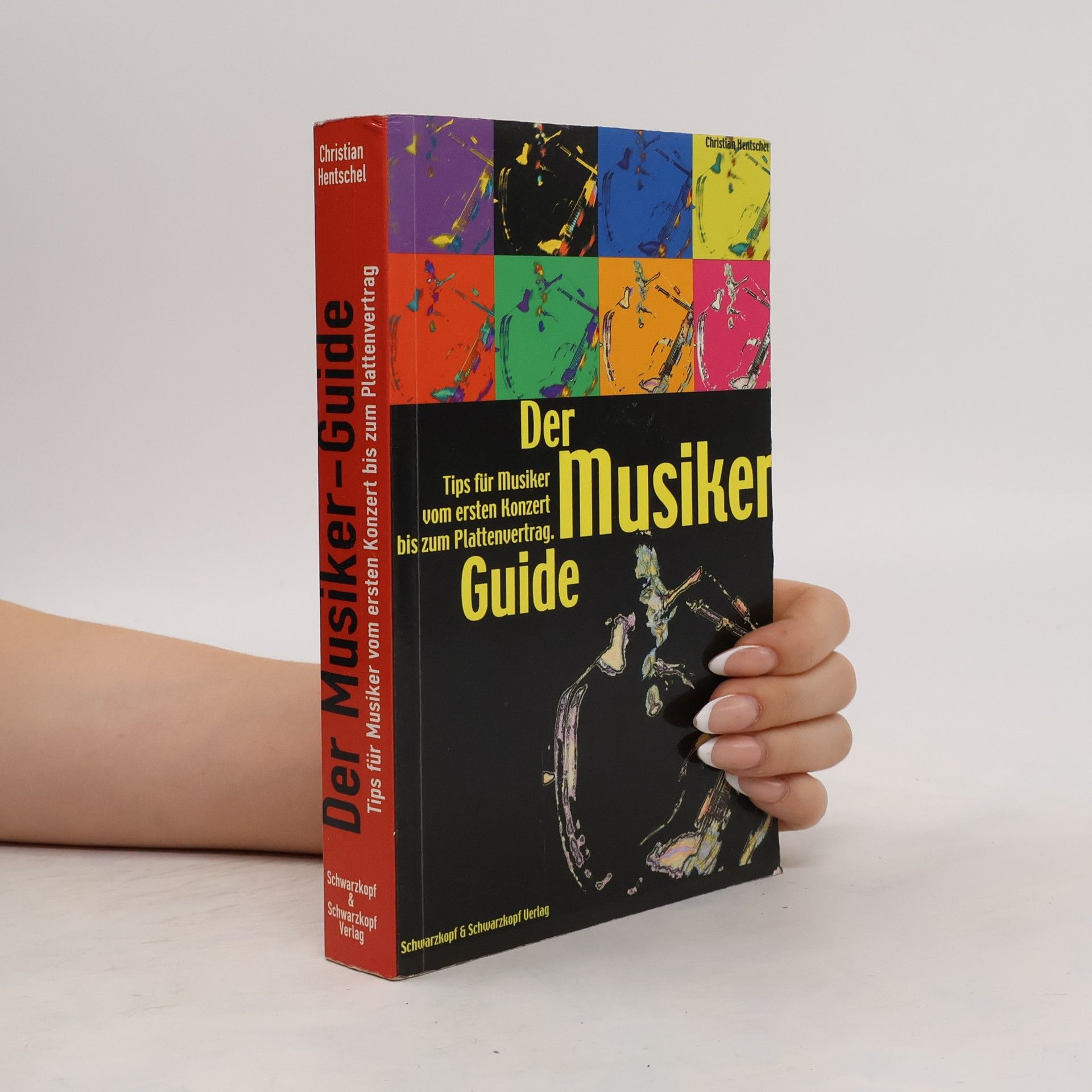 Christian Hentschel Der Musiker-Guide