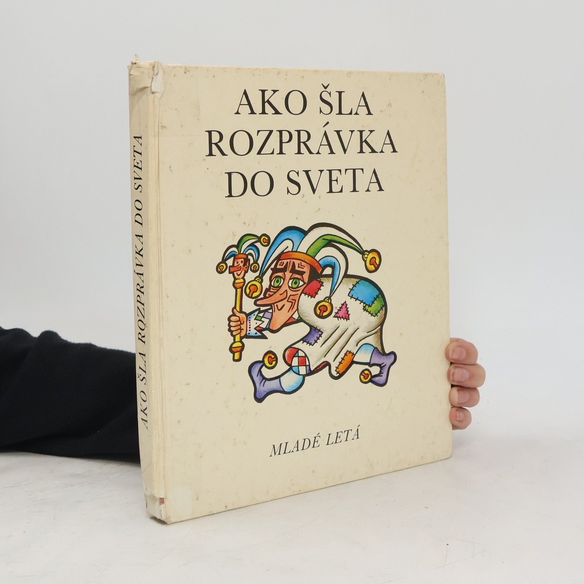Elena Slobodová Ako šla rozprávka do sveta
