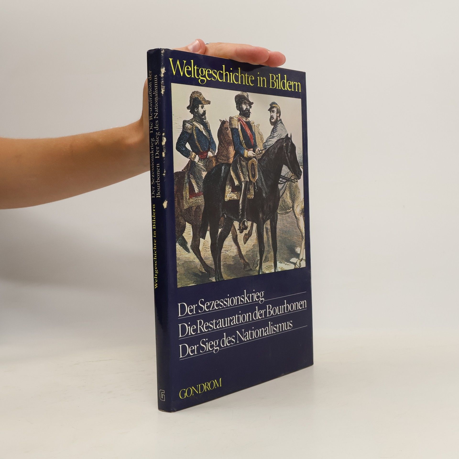 Brigitte Hesch Der Sezessionskrieg, Restauration der Bourbonen, der Sieg des Nationalismus