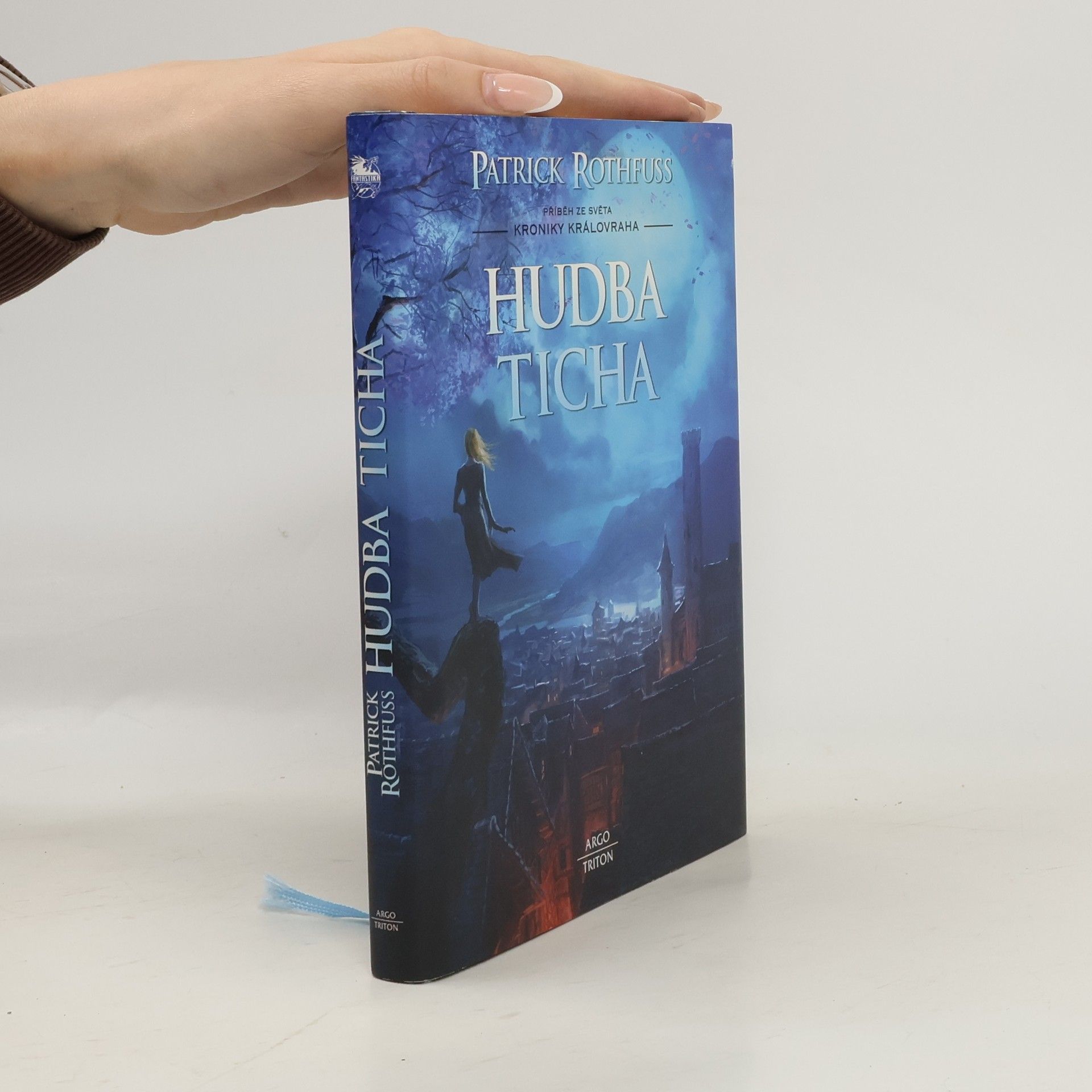 Patrick Rothfuss Hudba ticha. Příběh ze světa kroniky královraha