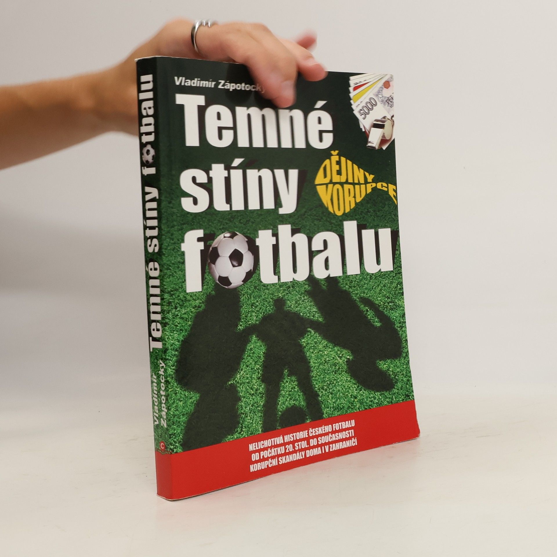 Temné stíny fotbalu