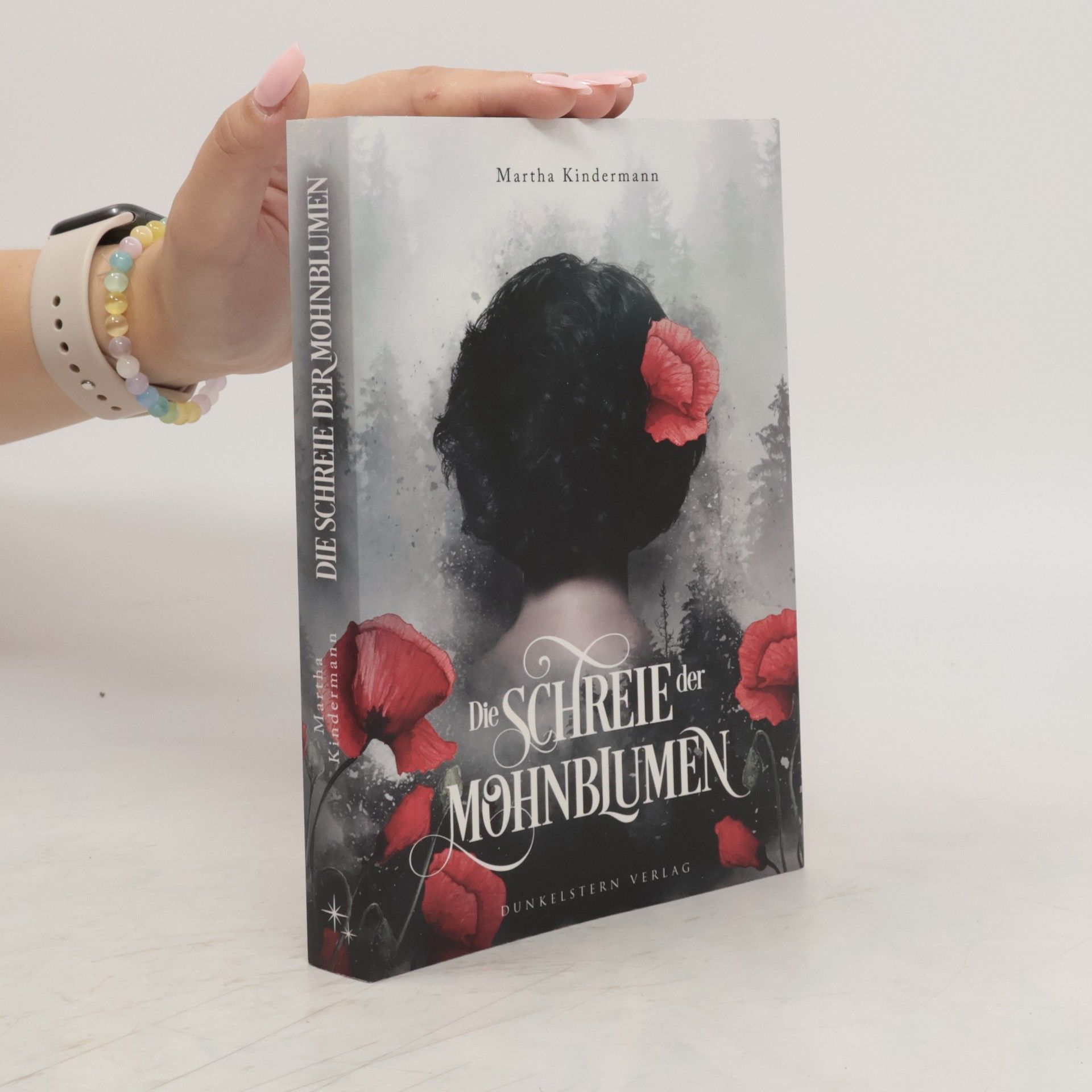 Martha Kindermann Die Schreie der Mohnblumen