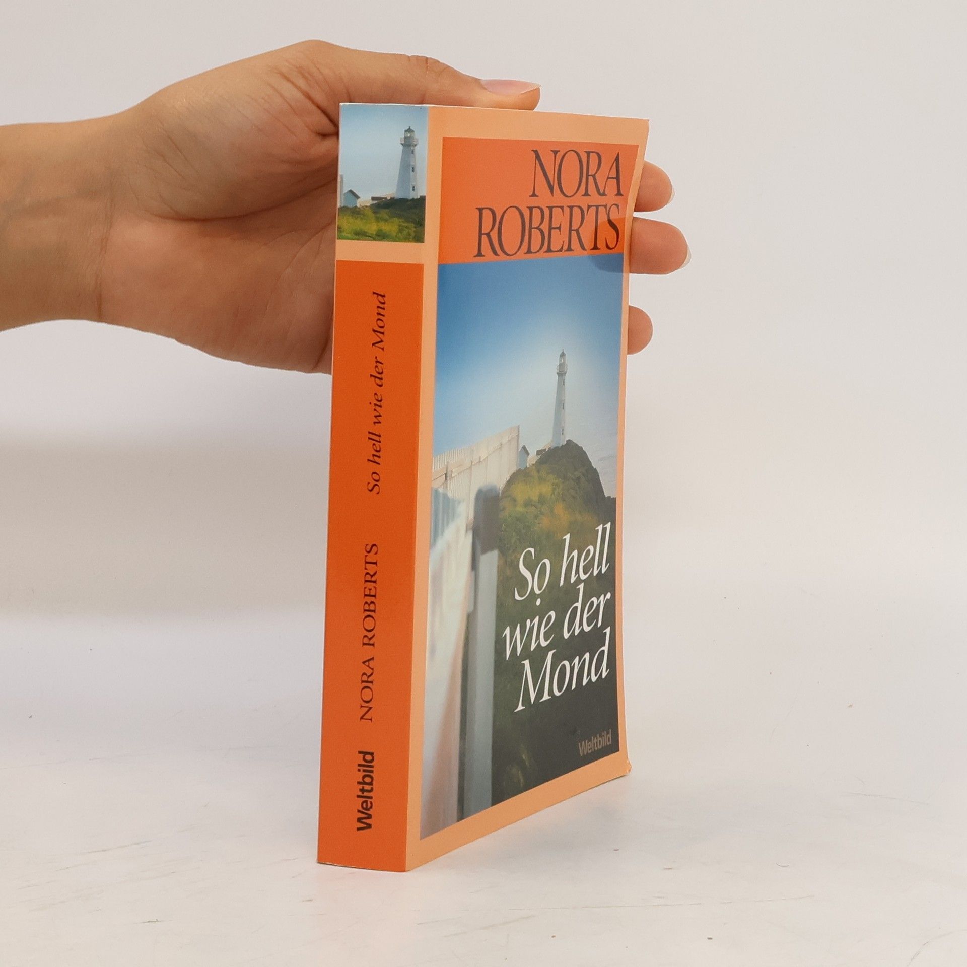 Nora Roberts So hell wie der Mond