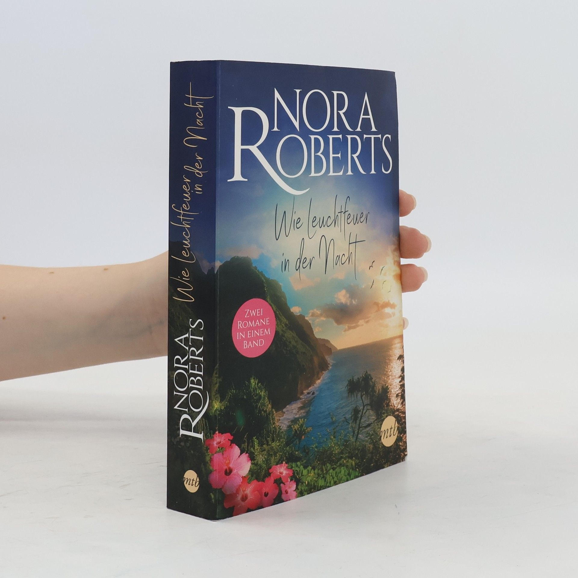 Nora Roberts Wie Leuchtfeuer in der Nacht