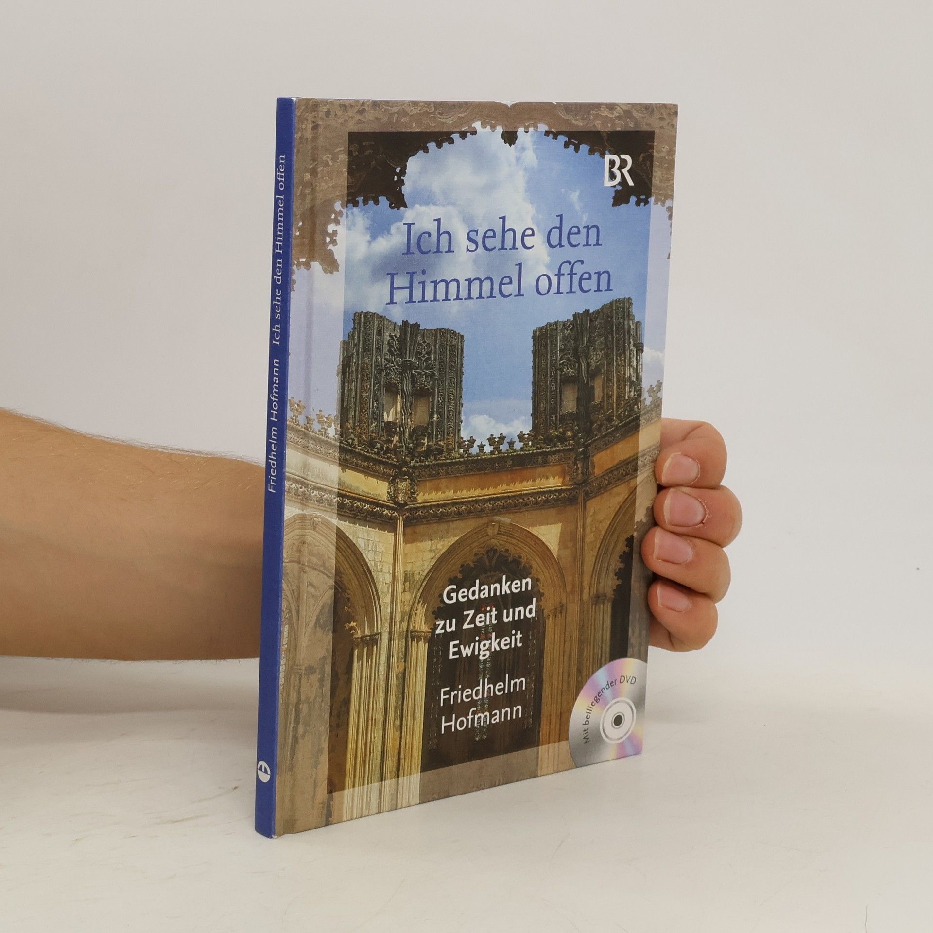 Friedhelm Hofmann Ich sehe den Himmel offen, m. DVD
