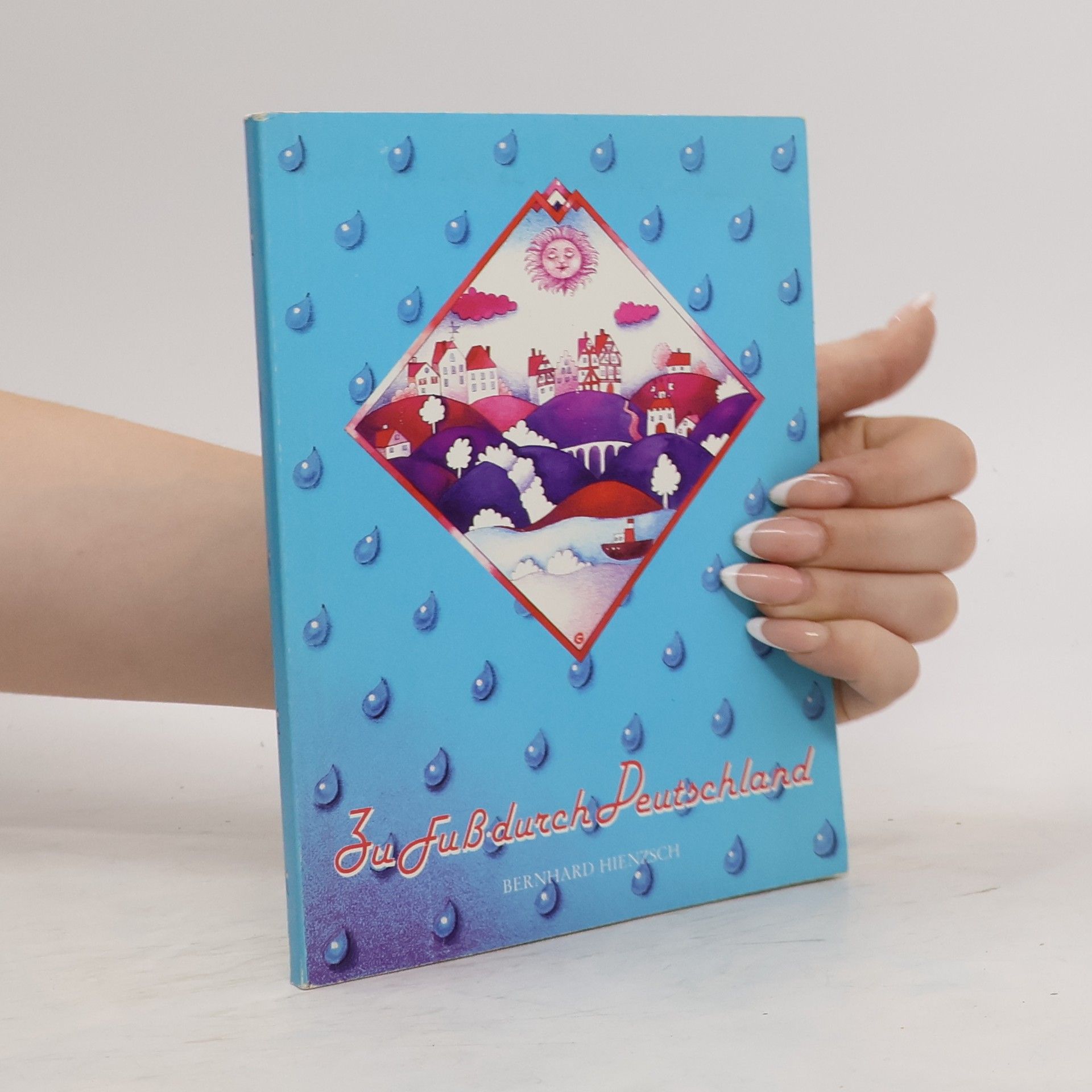 Bernhard Hienzsch Zu Fuss durch Deutschland