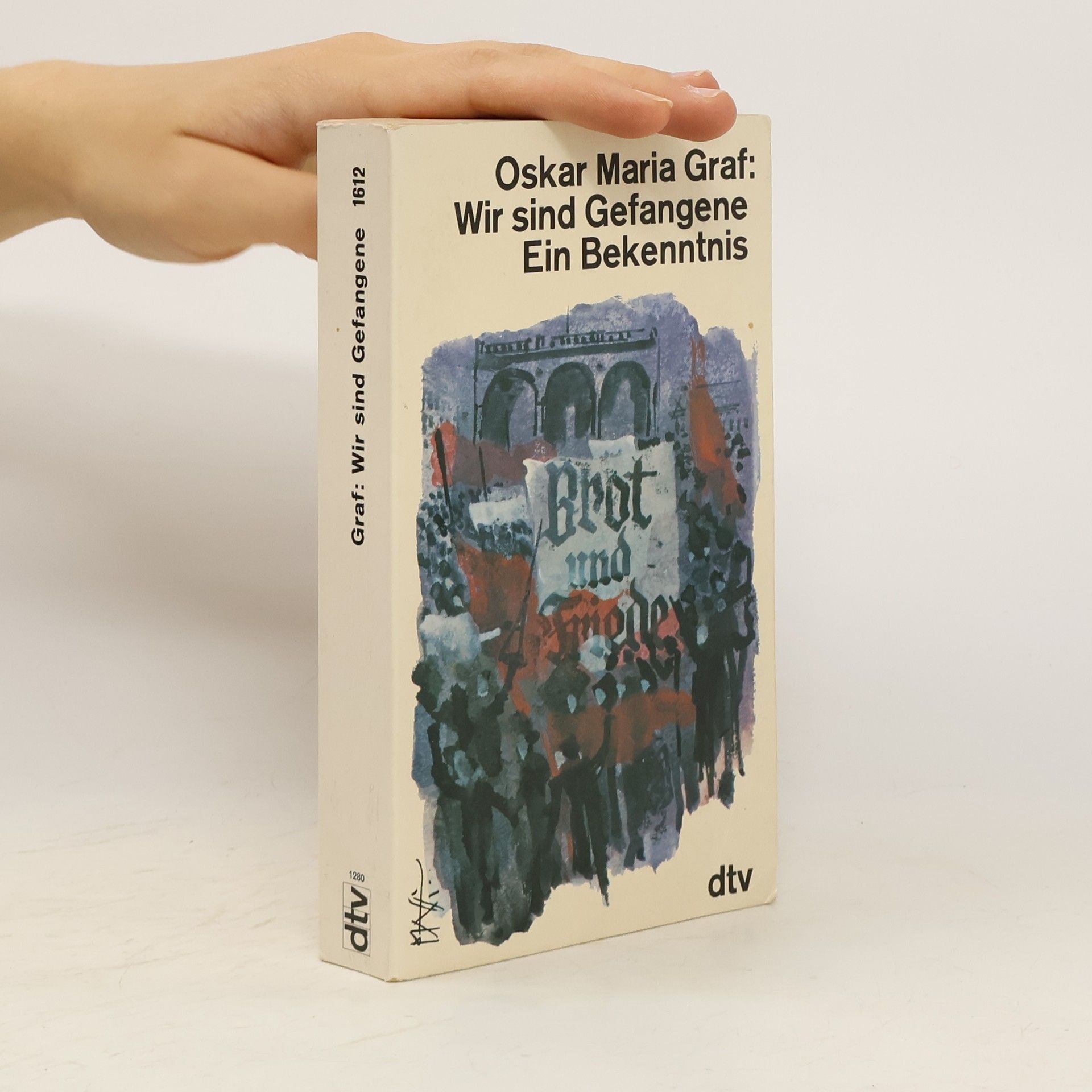 Oskar Maria Graf Wir sind Gefangene