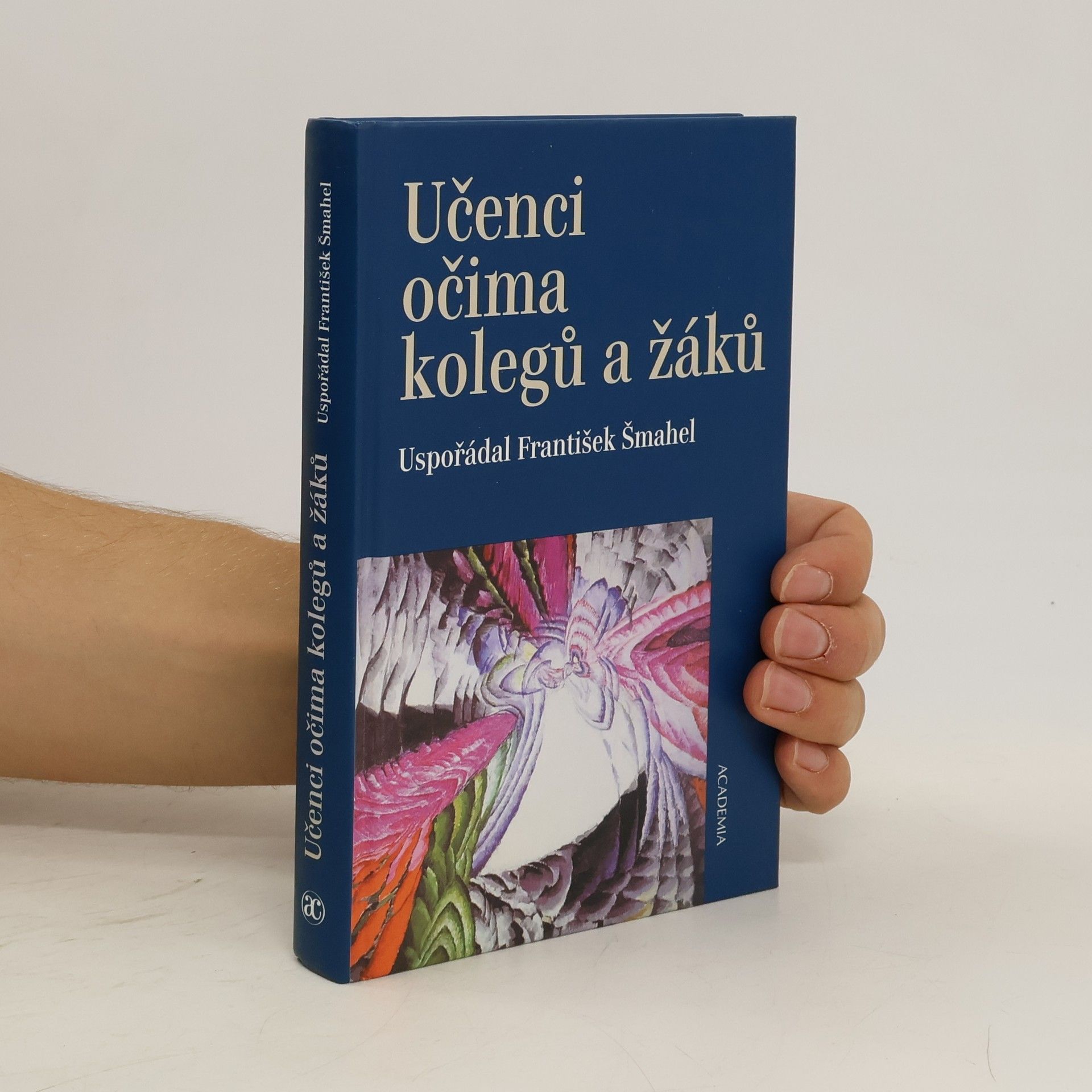 František Šmahel Učenci očima kolegů a žáků