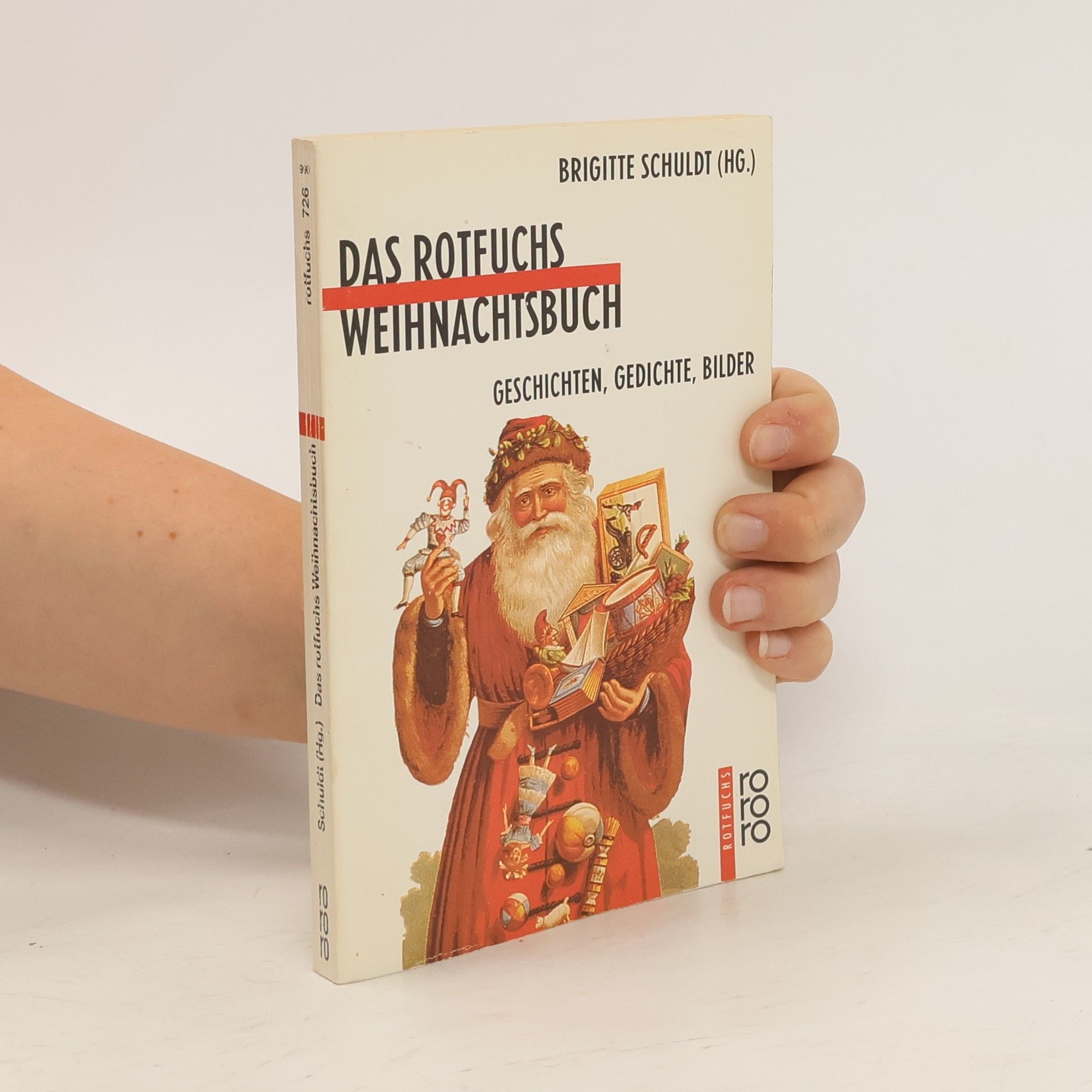 Brigitte Schuldt Das Rotfuchs-Weihnachtsbuch