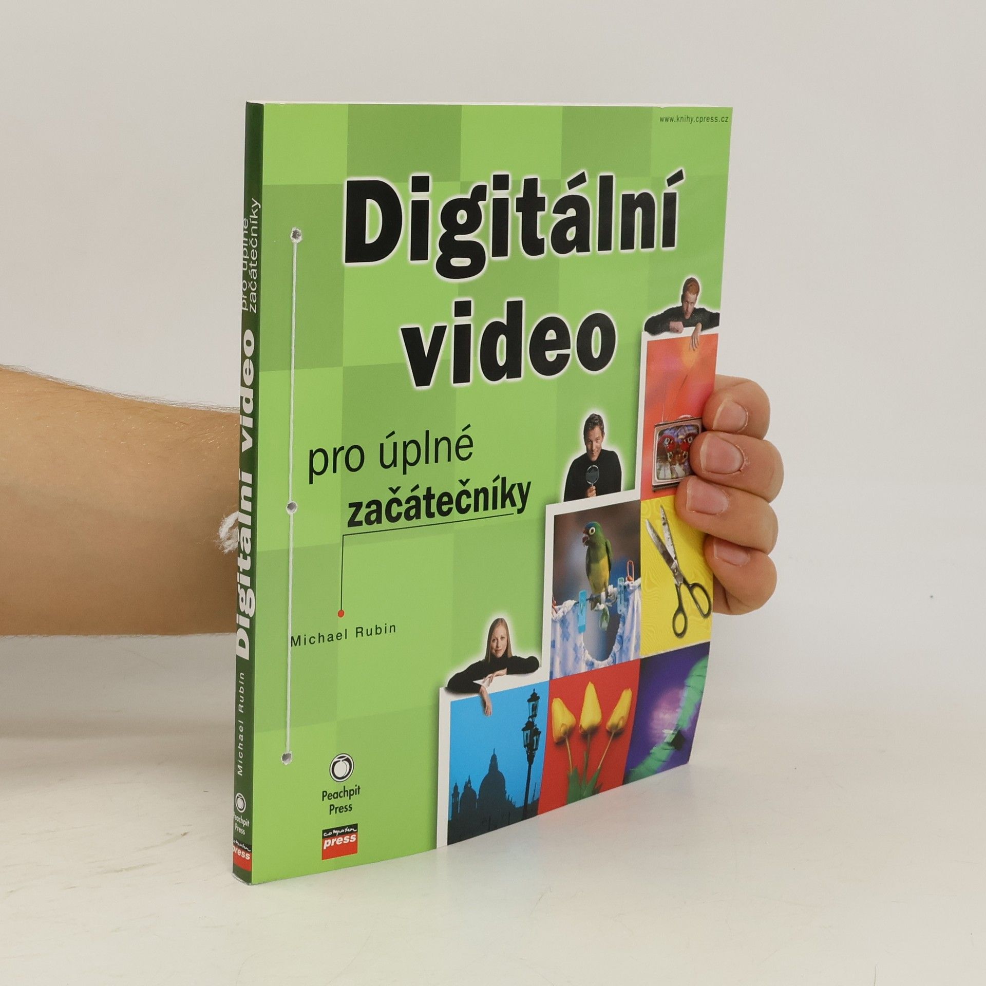 Michael Rubin Digitální video pro úplné začátečníky