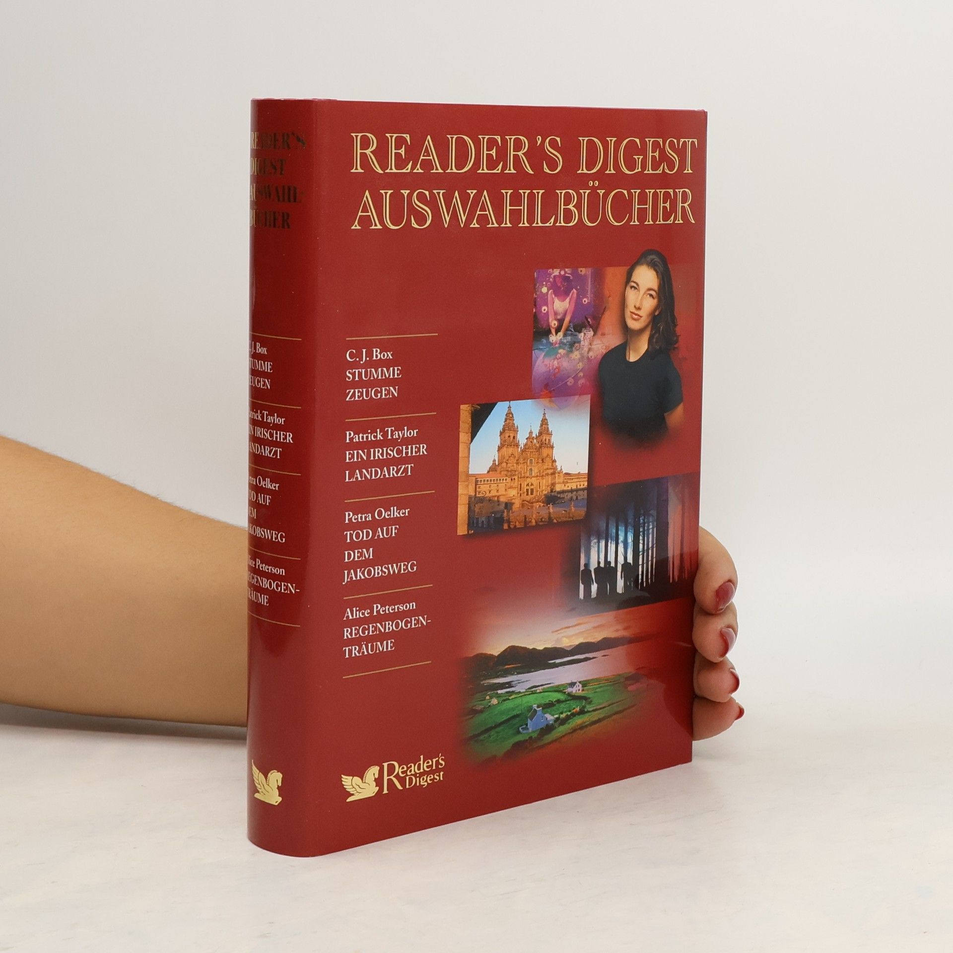 Patrick Taylor Reader's Digest Auswahlbücher. Stumme Zeugen. Ein irischer Landarzt. Tod auf dem Jakobsweg. Regenbogenträume