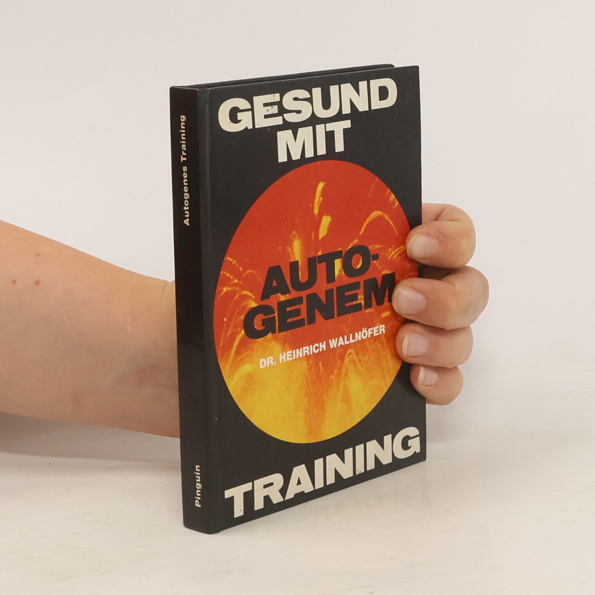 Dr. Heinrich Wallnöfer Gesund mit Autogenem Training