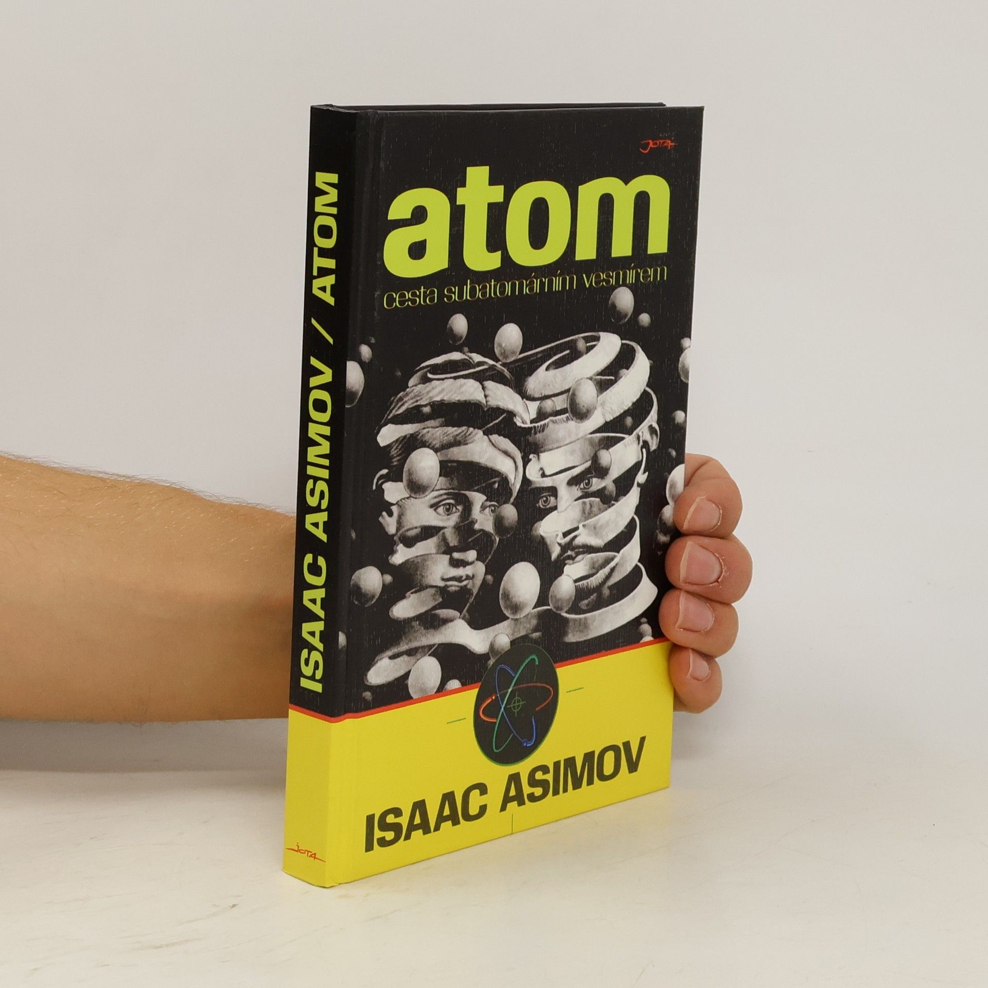 Isaac Asimov Atom. Cesta subatomárním vesmírem