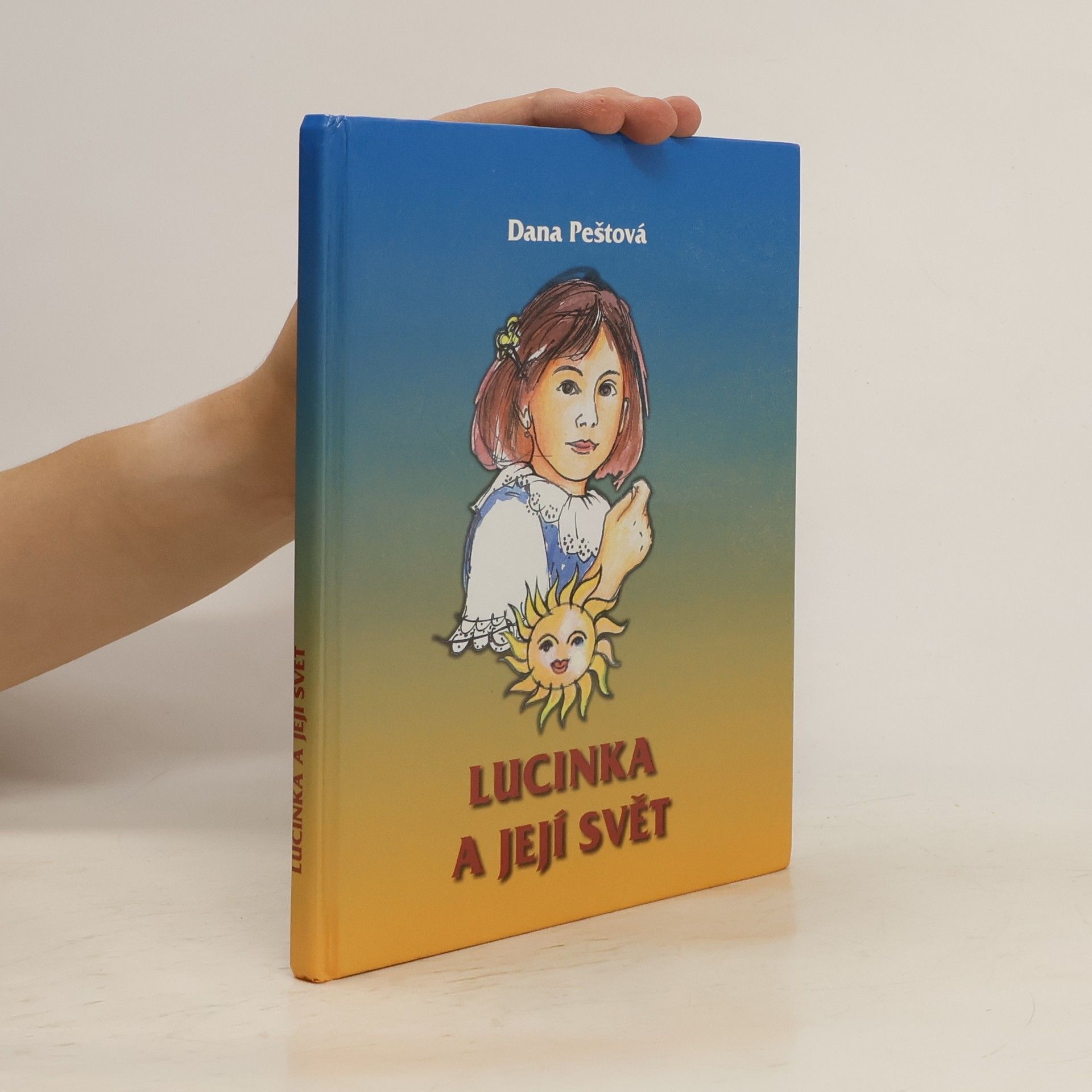 Dana Peštová Lucinka a její svět