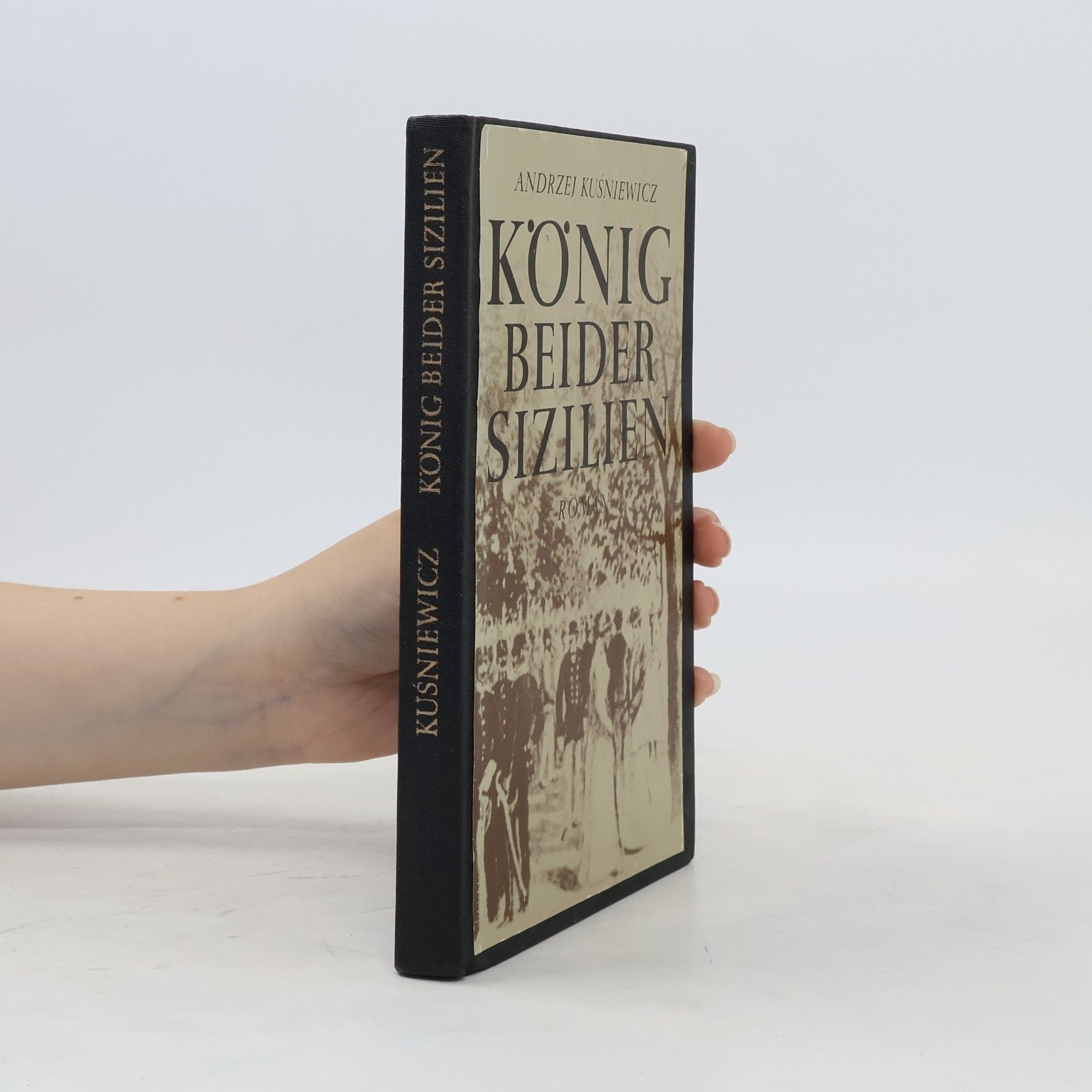 Andrzej Kuśniewicz König beider Sizilien