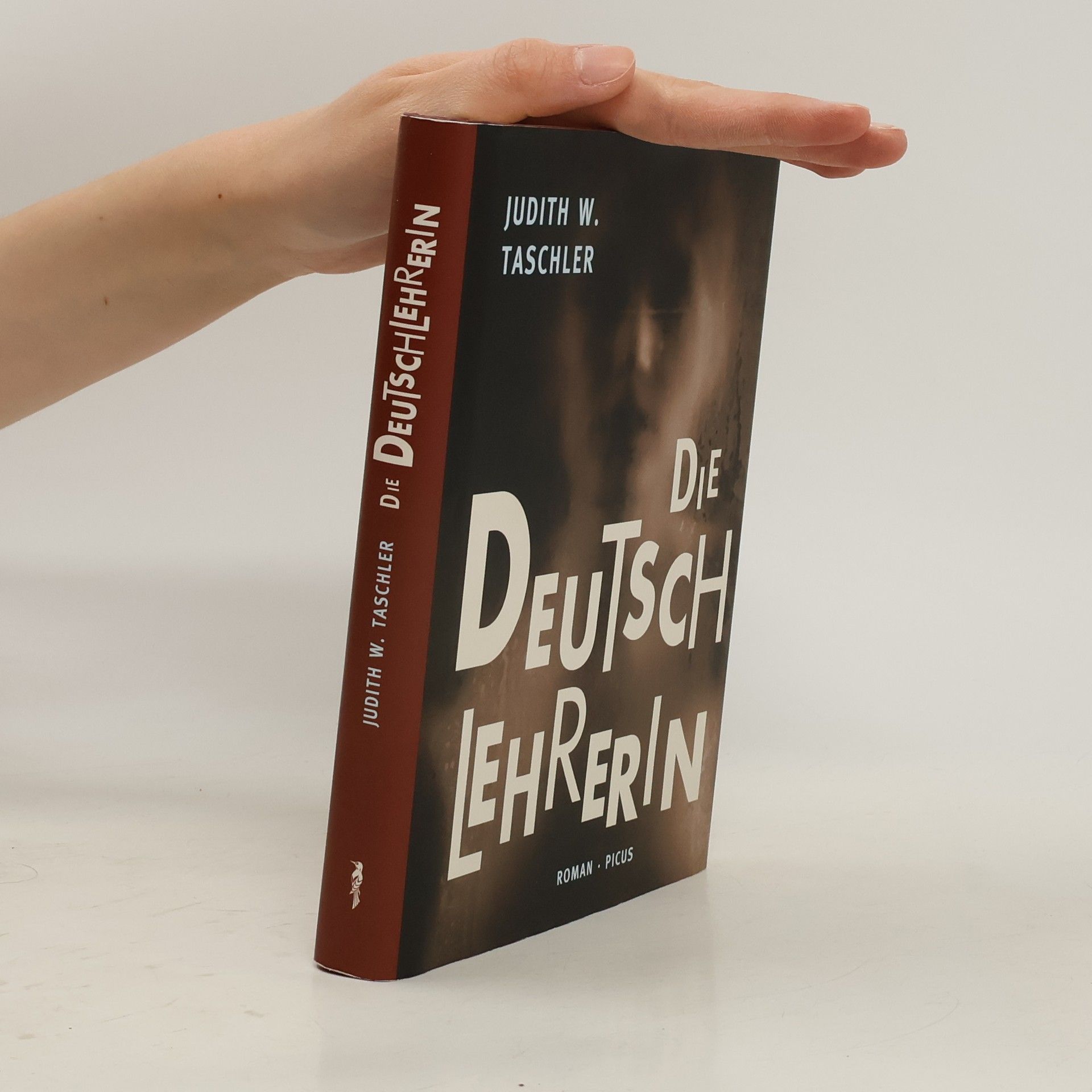 Judith W Taschler Die Deutschlehrerin