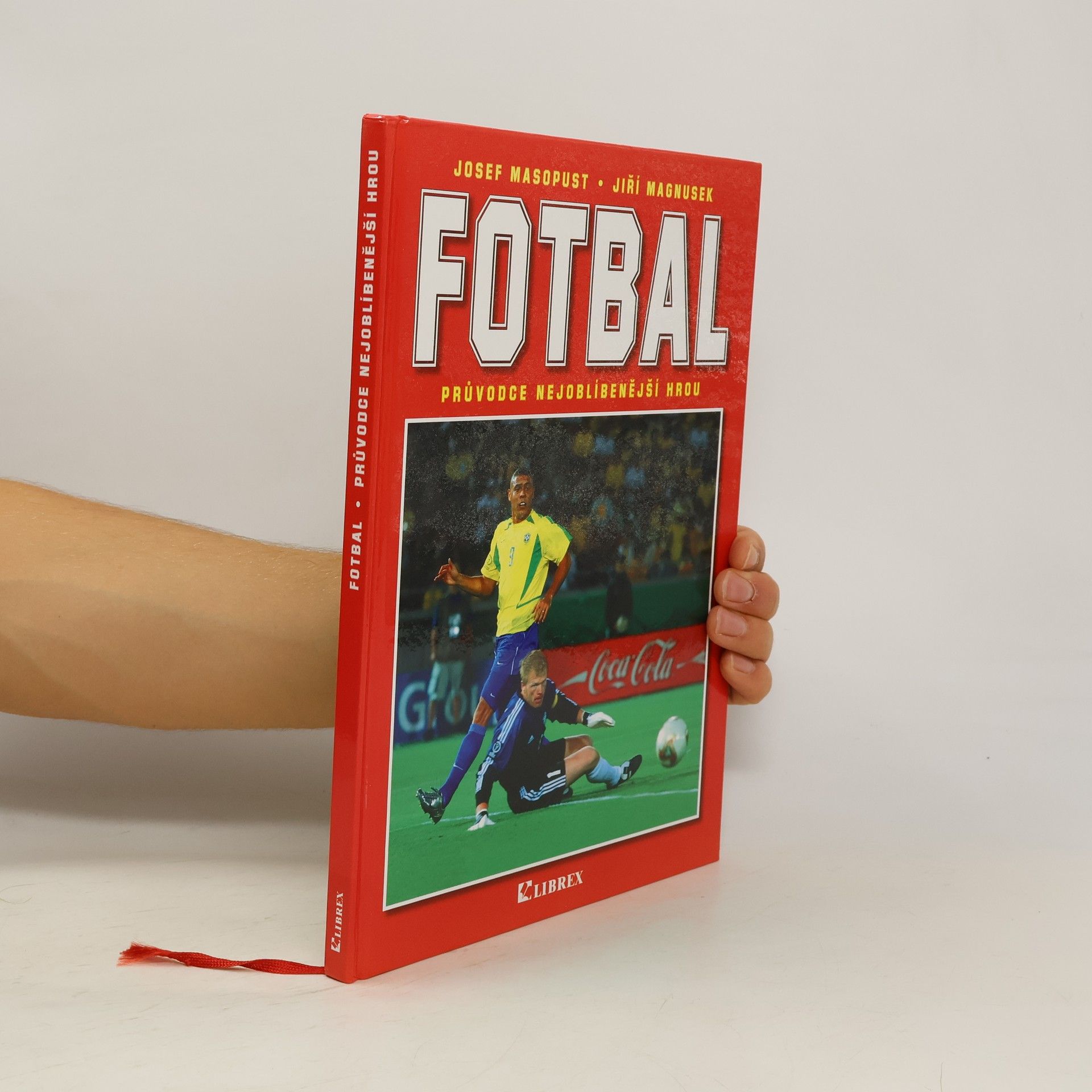 Josef Masopust FOTBAL průvodce nejoblíbenější hrou