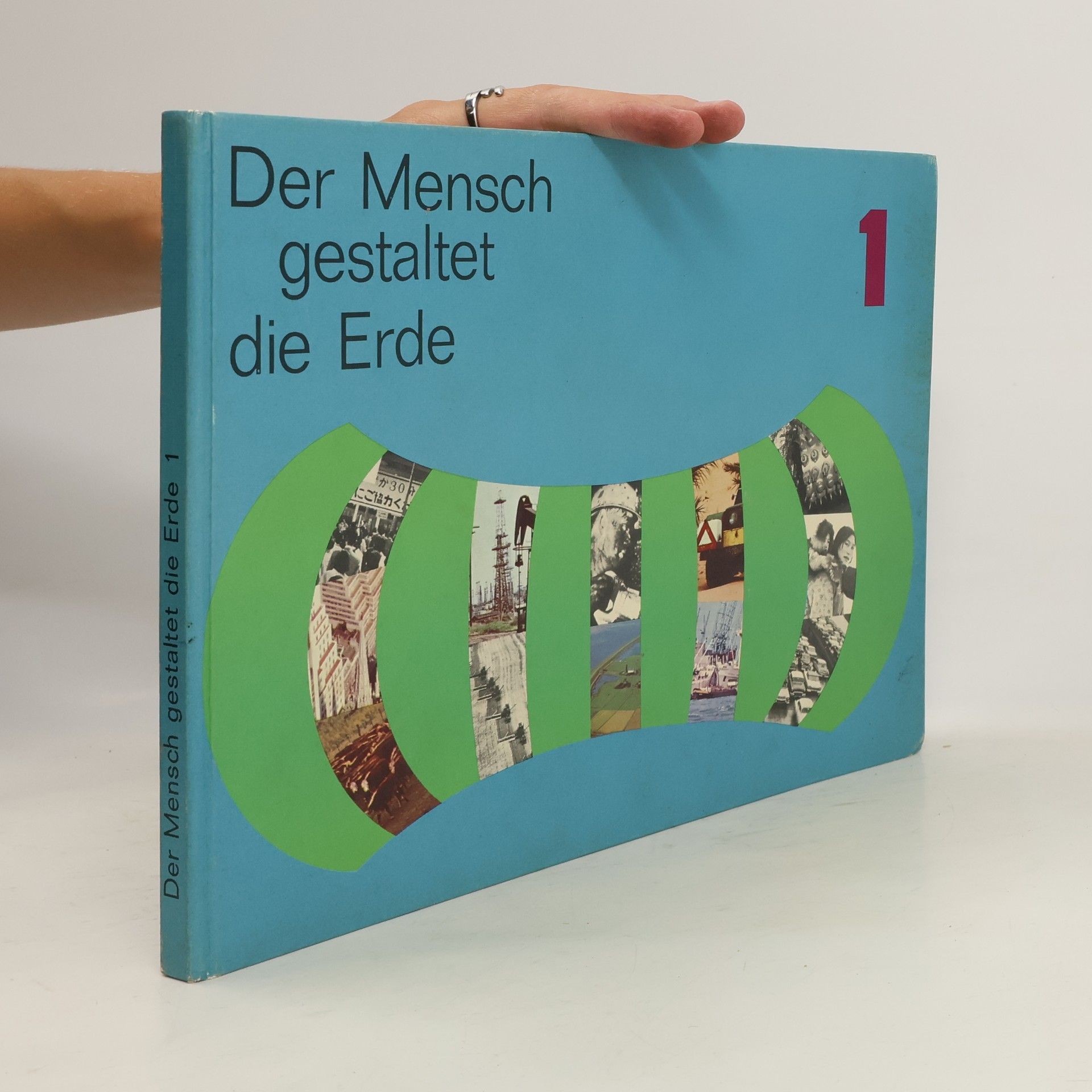 kolektiv Der Mensch gestaltet die Erde 1