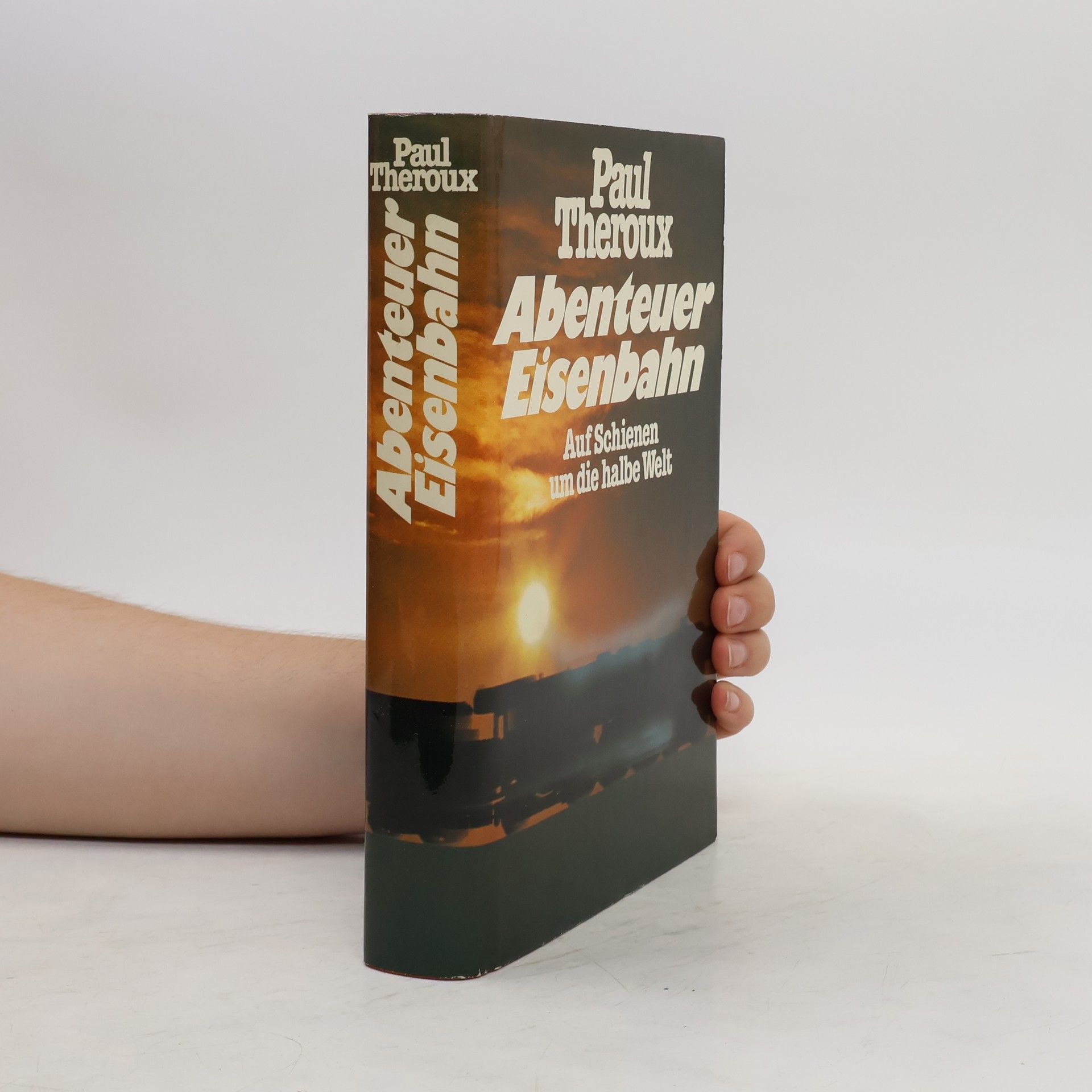 Paul Theroux Abenteuer Eisenbahn