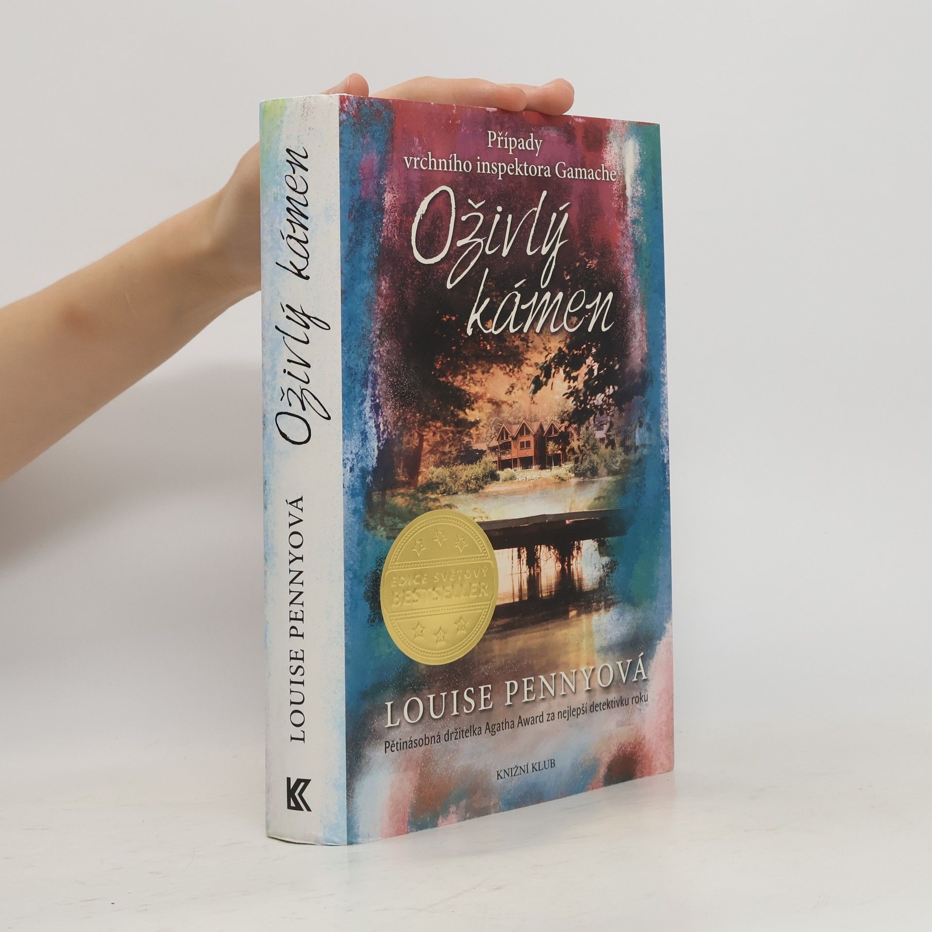 Louise Penny Oživlý kámen