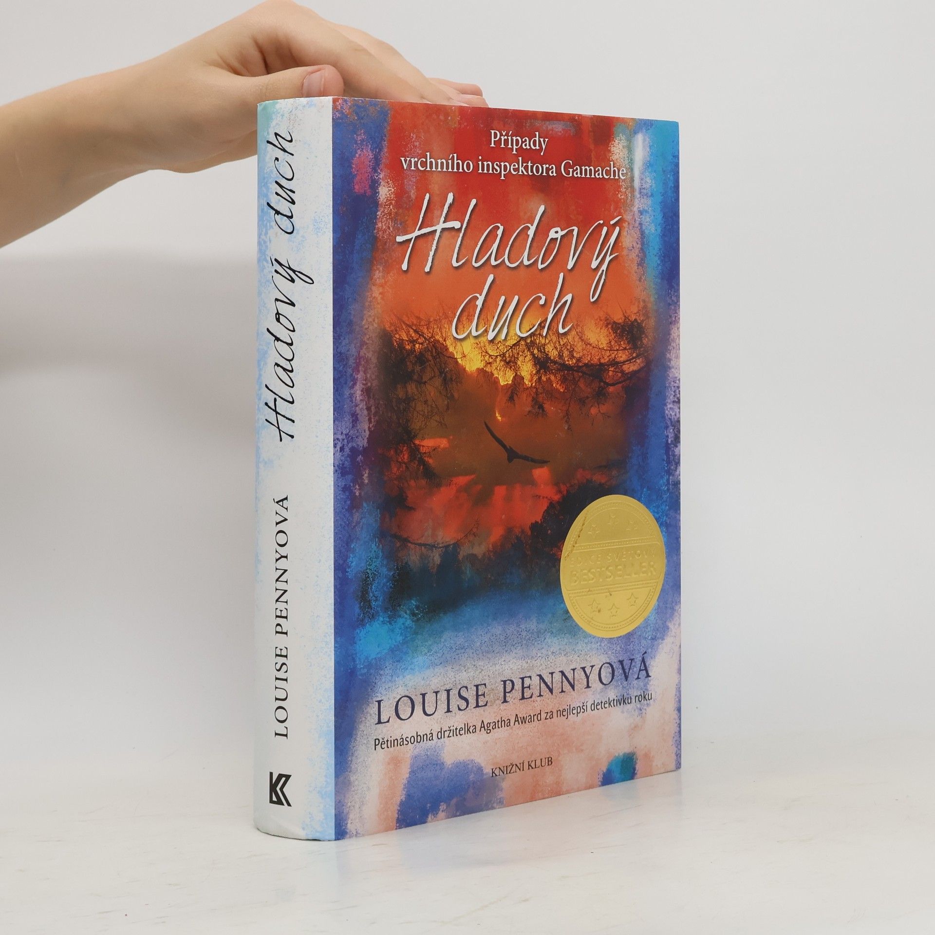 Louise Penny Hladový duch: Případy vrchního inspektora Gamache