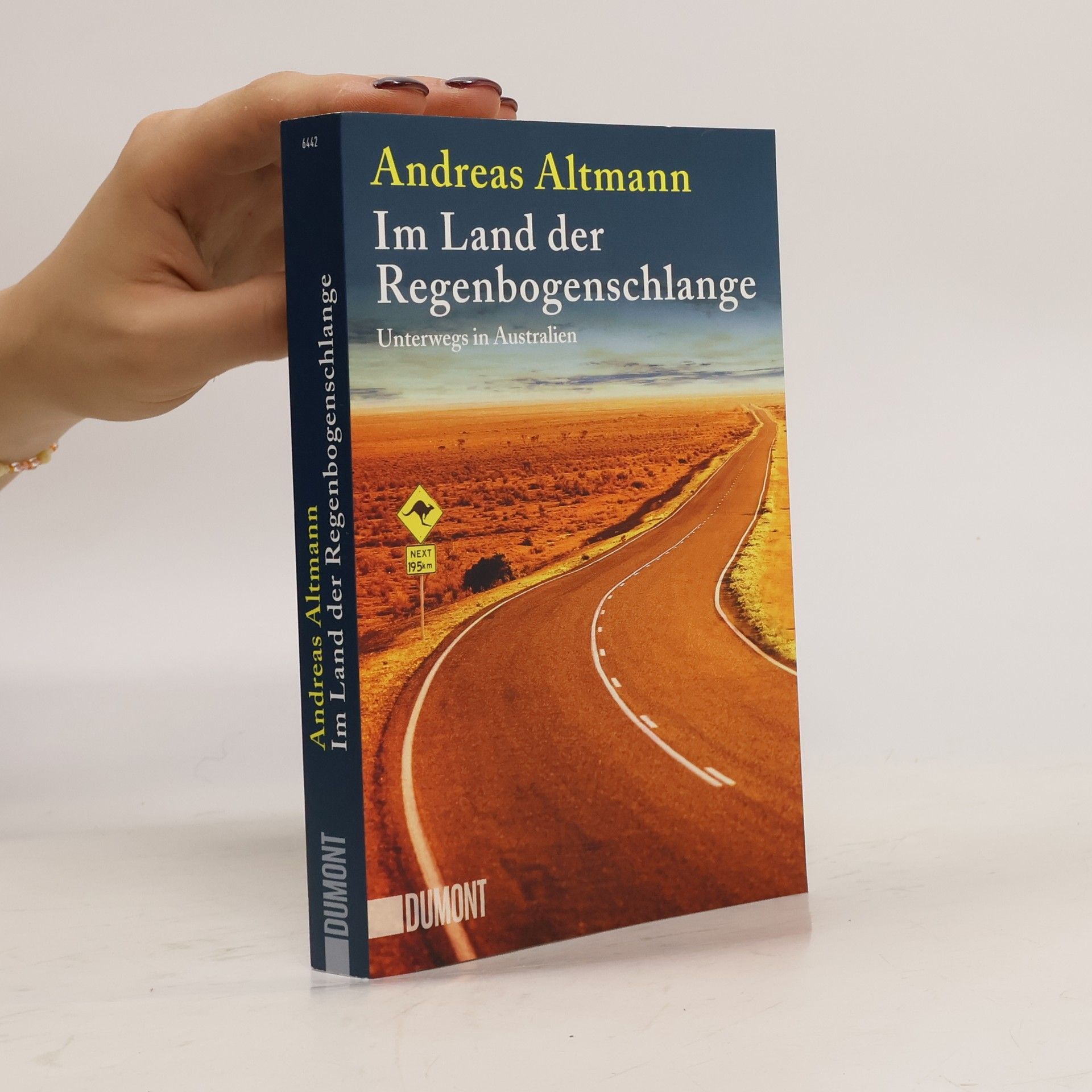 Andreas Altmann Im Land der Regenbogenschlange