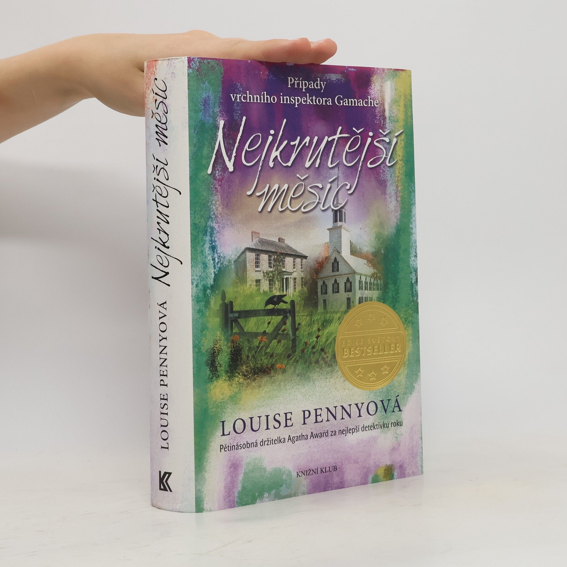 Louise Penny Nejkrutější měsíc: Případy vrchního inspektora Gamache