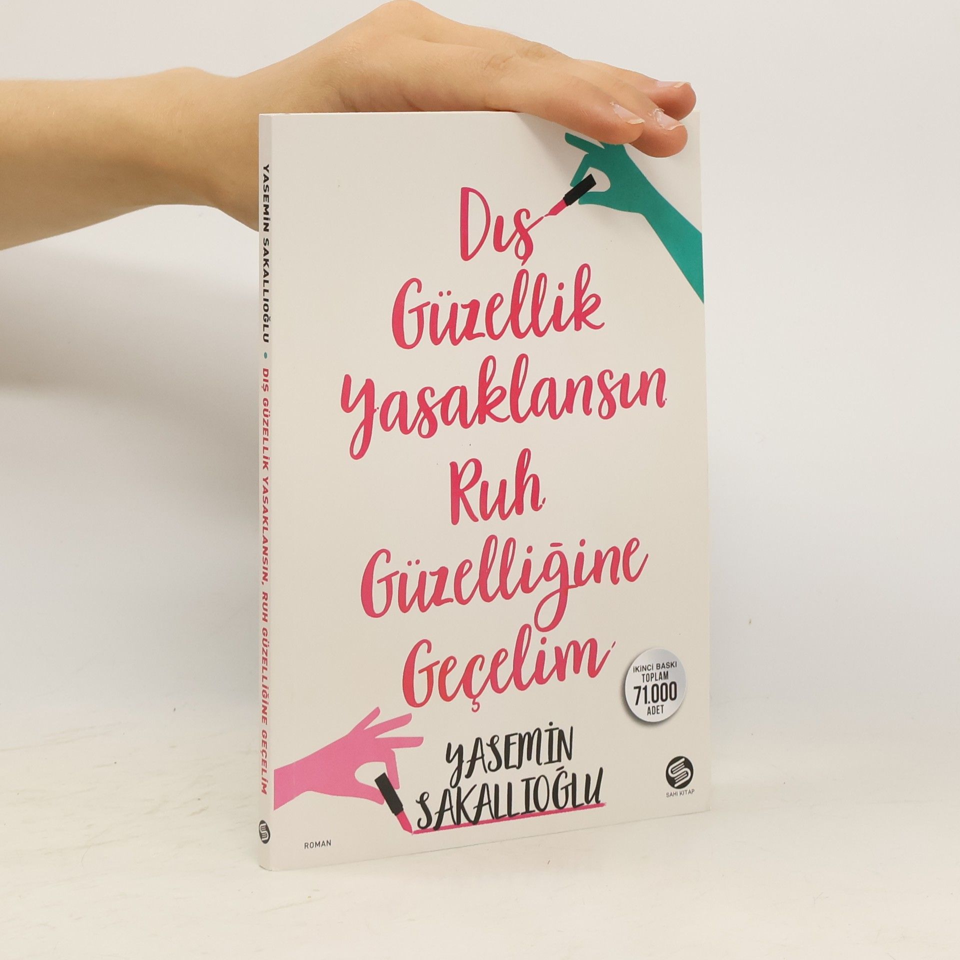 Yasemin Sakallioglu Dis Güzellik Yasaklansin Ic Güzelligine Gecelim