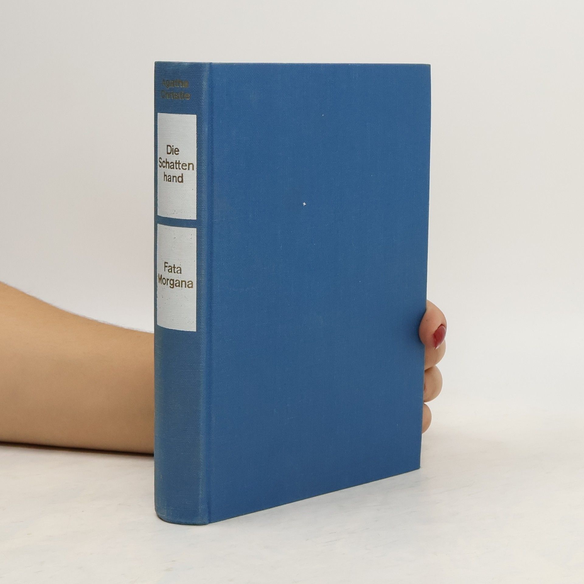 Agatha Christie Die Schattenhand. Fata Morgana