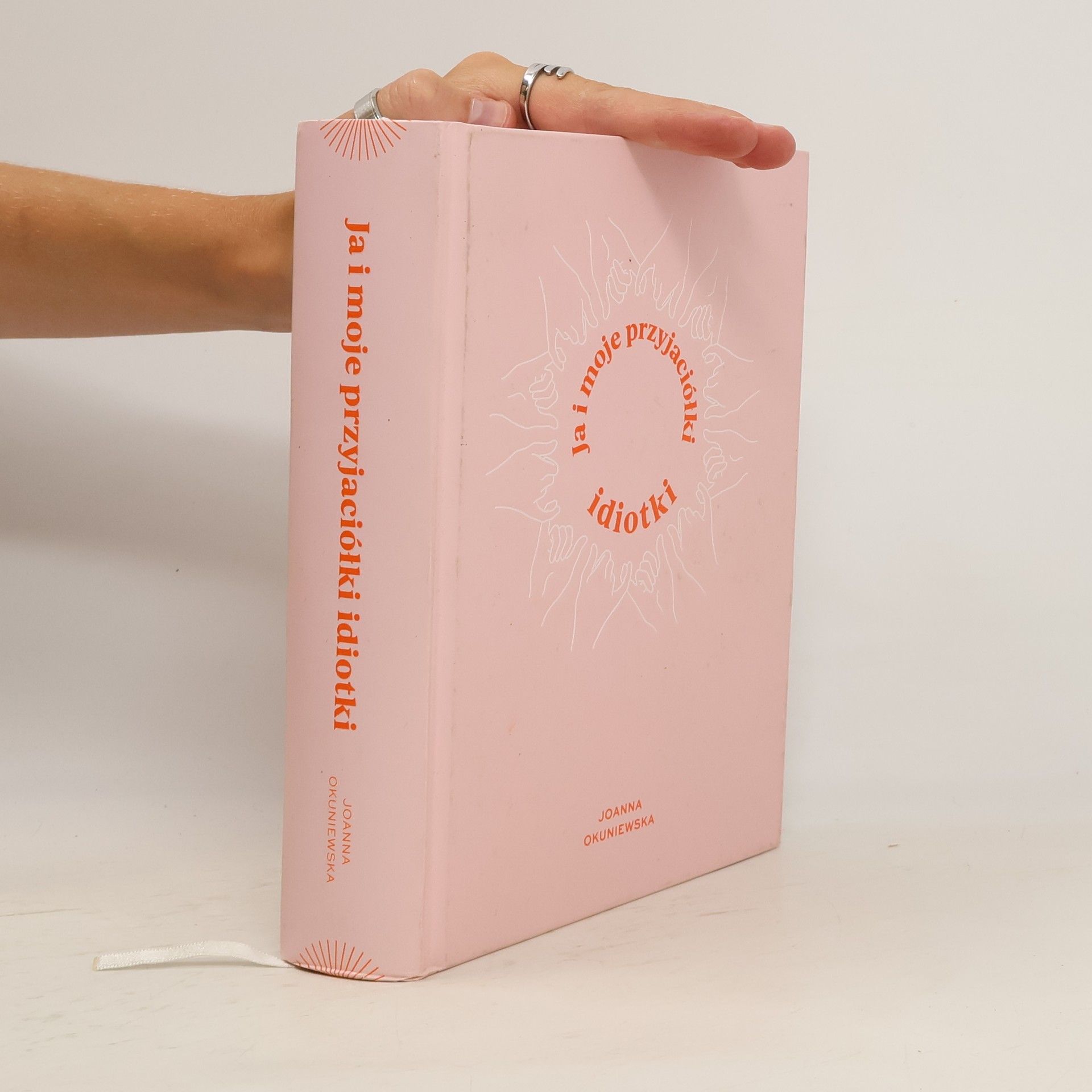 Joanna Okuniewska Ja i moje przyjaciółki idiotki
