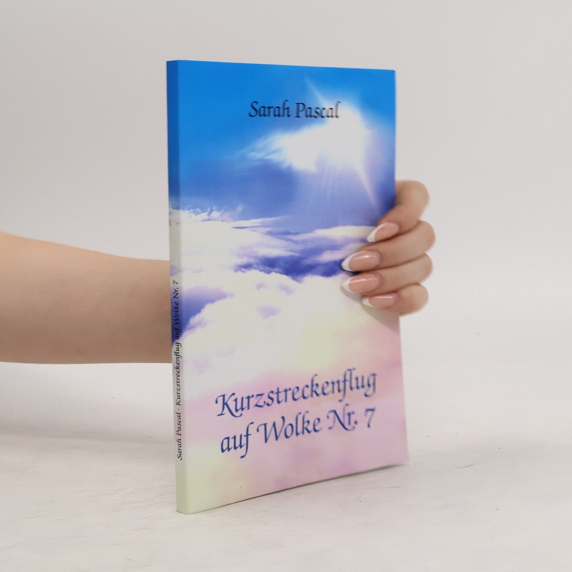 Sarah Pascal Kurzstreckenflug auf Wolke Nr. 7
