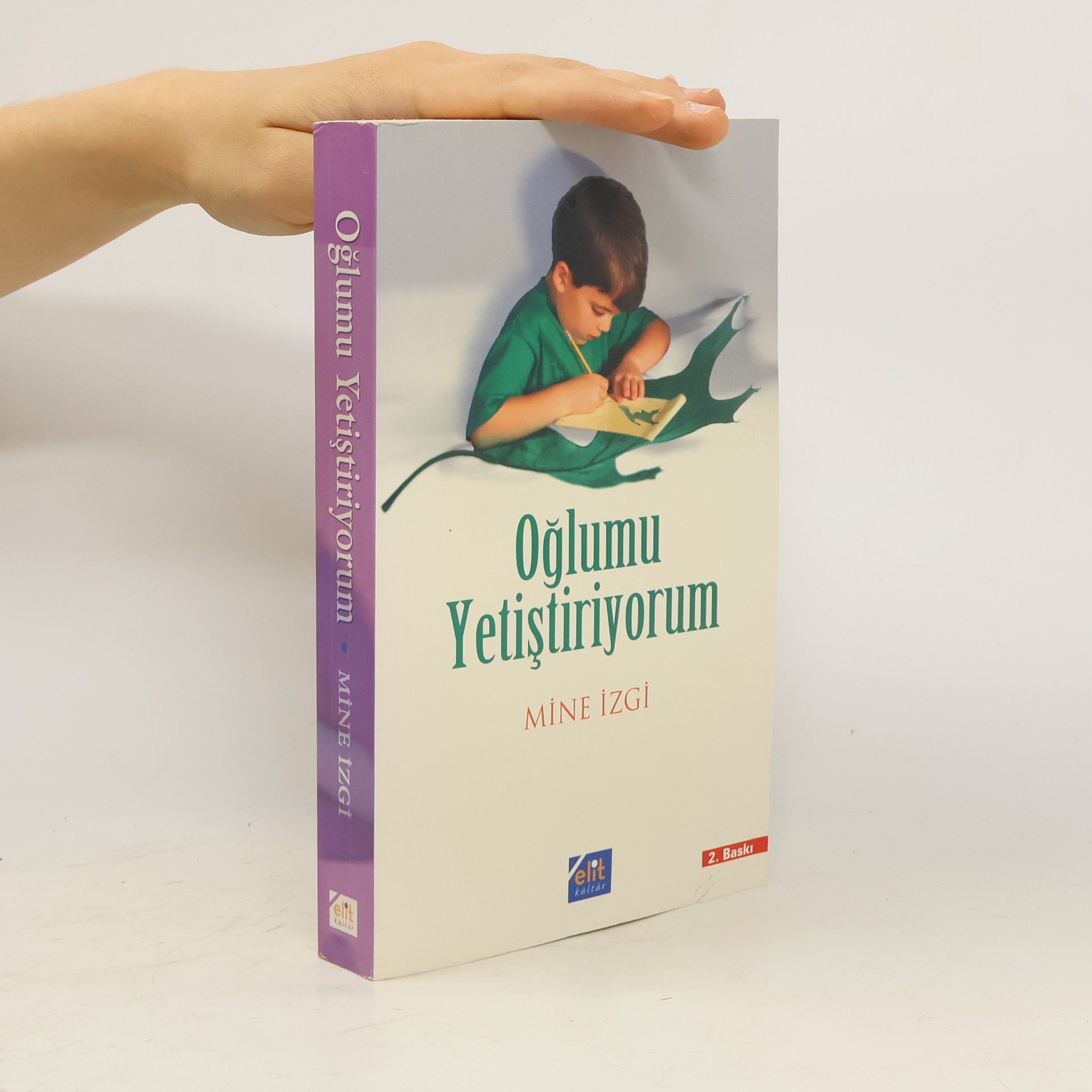 Mine İzgi Oglumu Yetistiriyorum