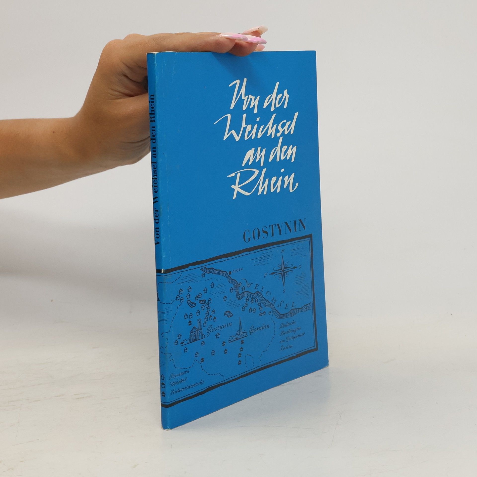 Collectif d'auteurs Von der Weichsel an den Rhein