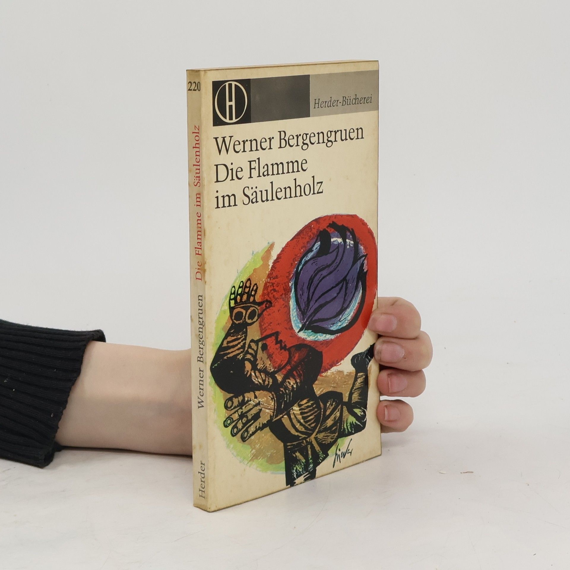 Werner Bergengruen Die Flamme im Säulenholz