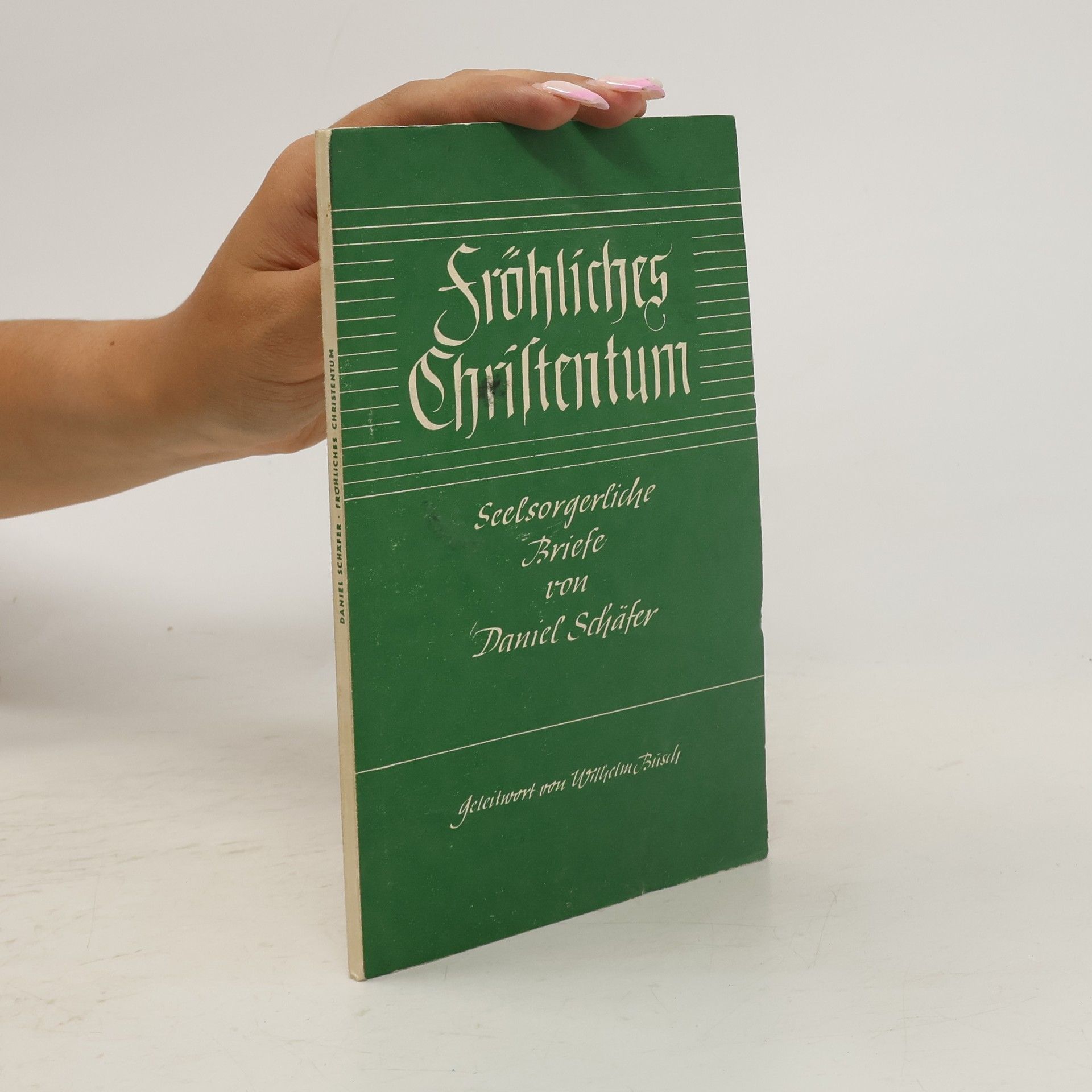Wilhelm Busch Fröhliches Christentum