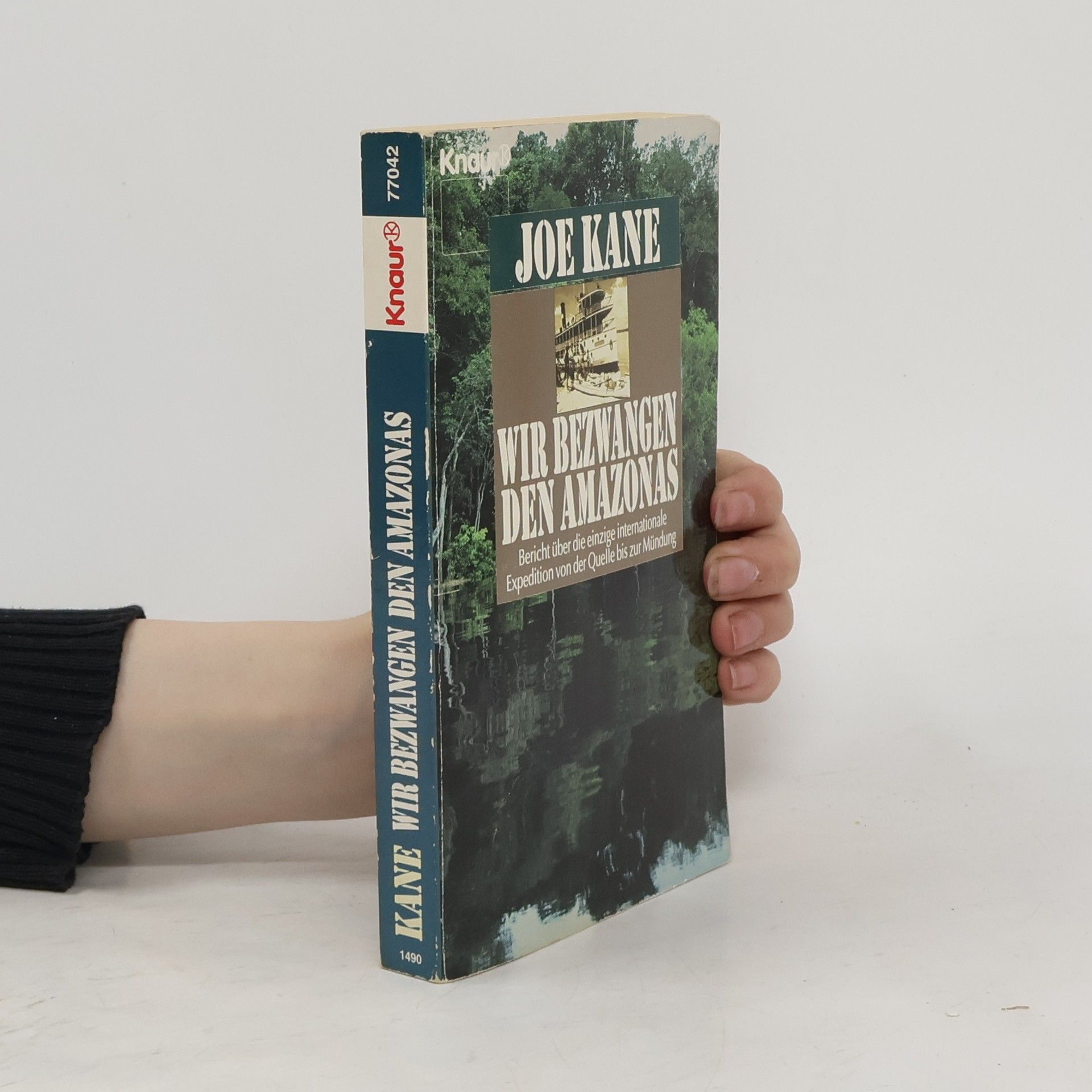 Joe Kane Wir bezwangen den Amazonas